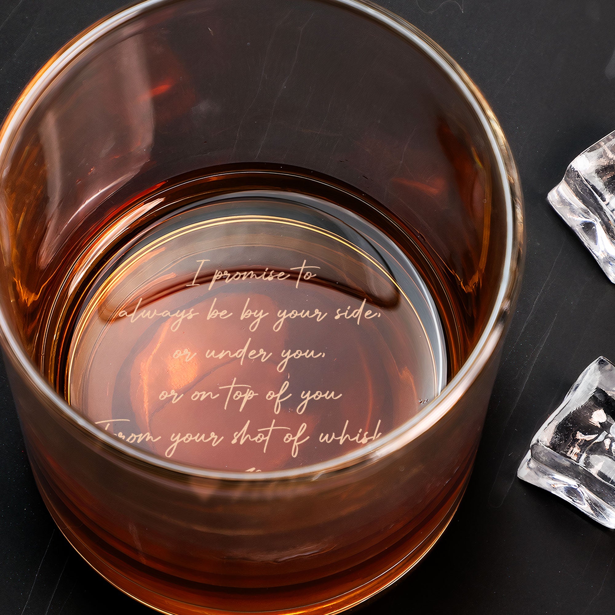 I Promise To Always Be By Your Side - Personalized Engraved Whiskey Glass