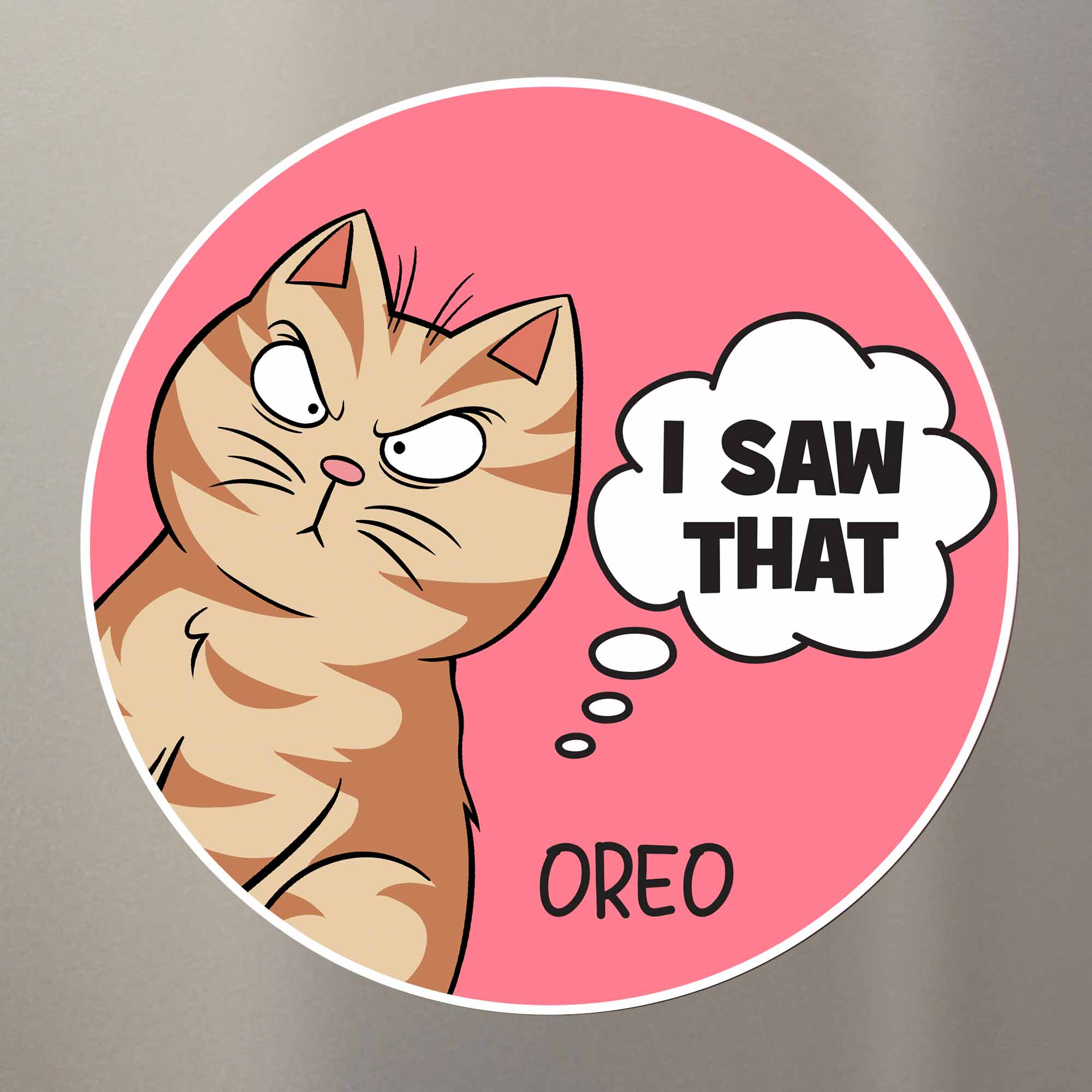 I Saw That - Personalized Magnet