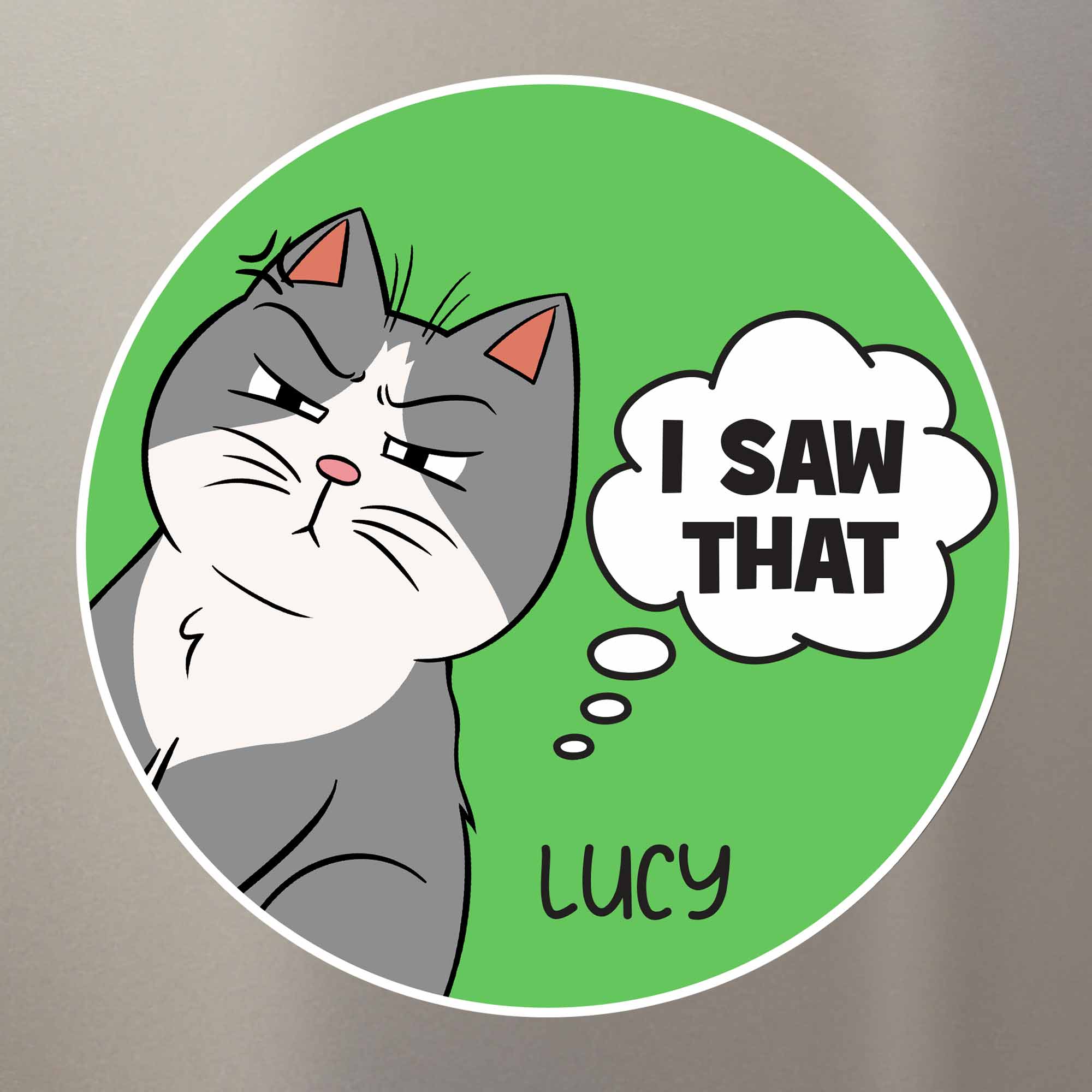 I Saw That - Personalized Magnet