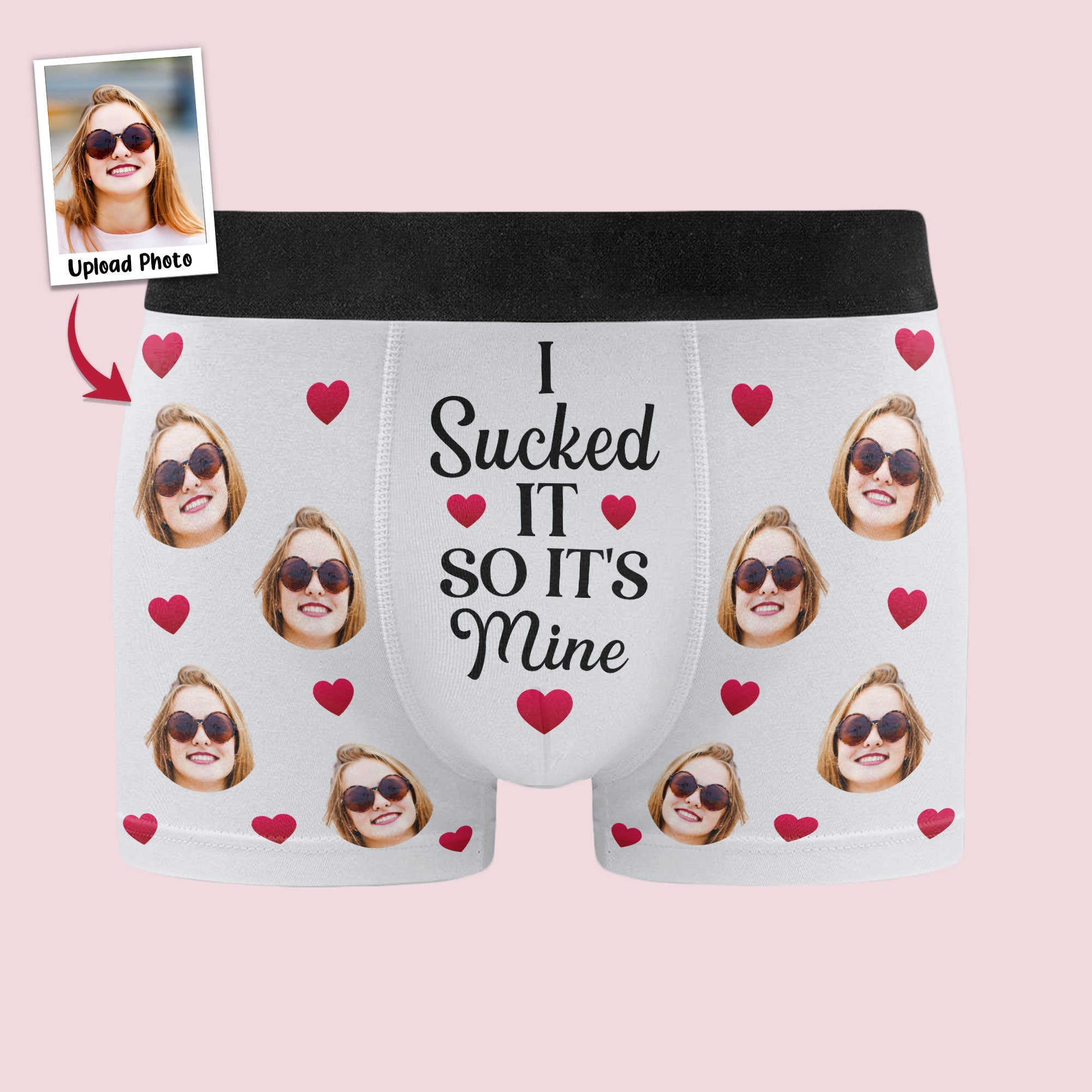 I Sucked It - Personalized Photo Men's Boxer Briefs - Underwear with Face