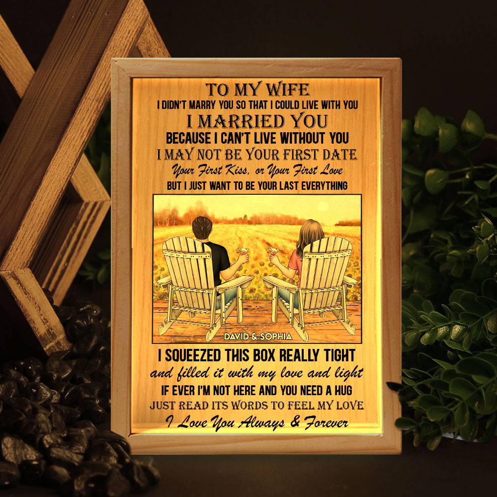 I Want To Be Your Last Everything - Personalized Frame Light Box