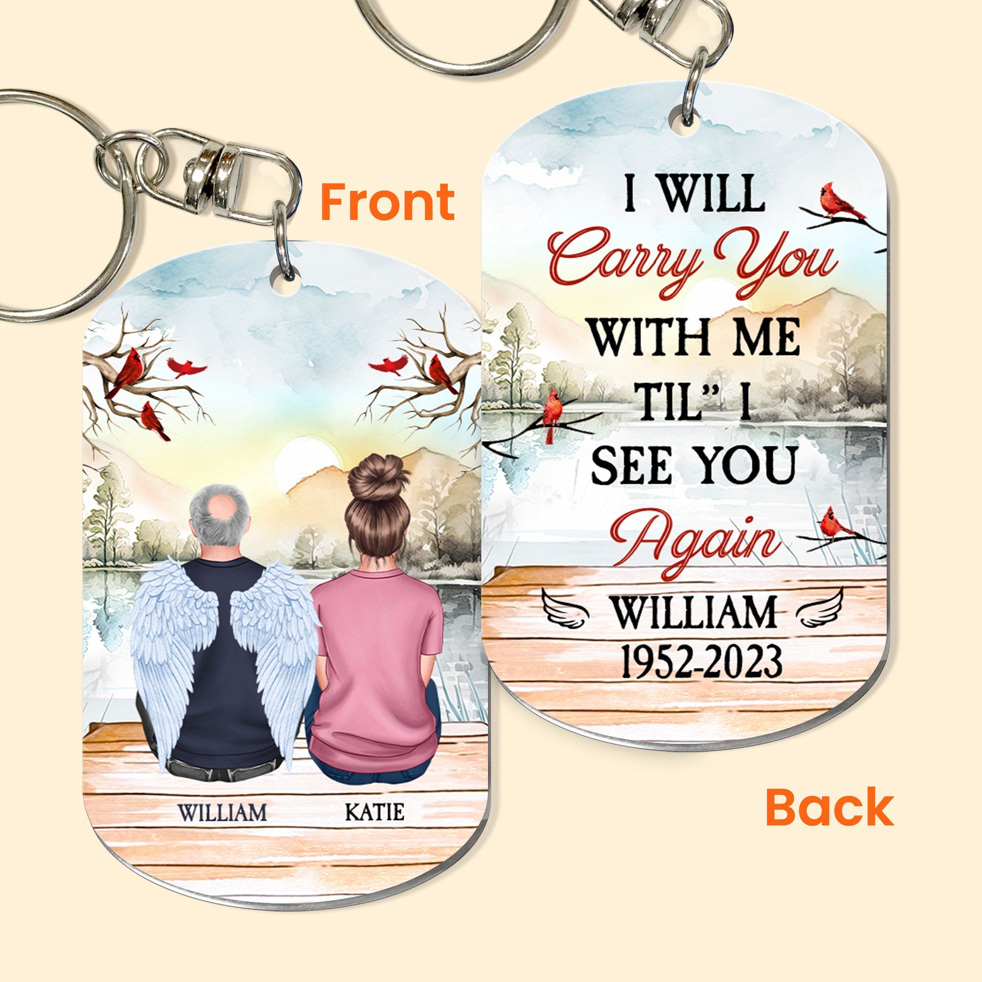 I Will Carry You With Me 'Til I See You Again - Personalized Keychain