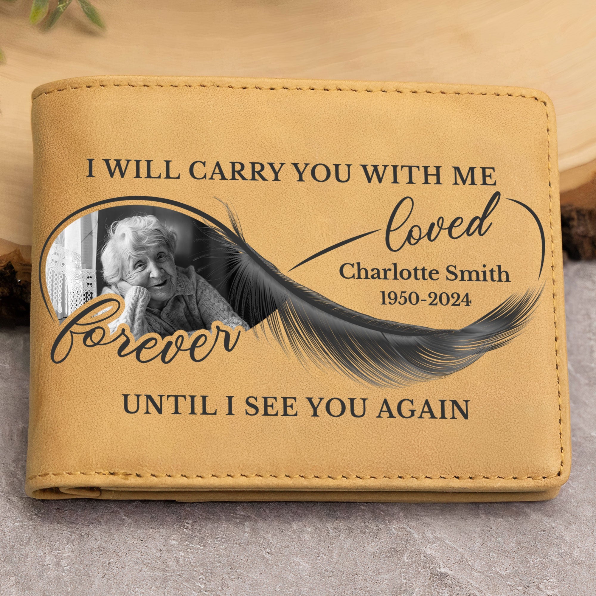 I Will Carry You With Me Until I See You Again - Personalized Photo Leather Wallet