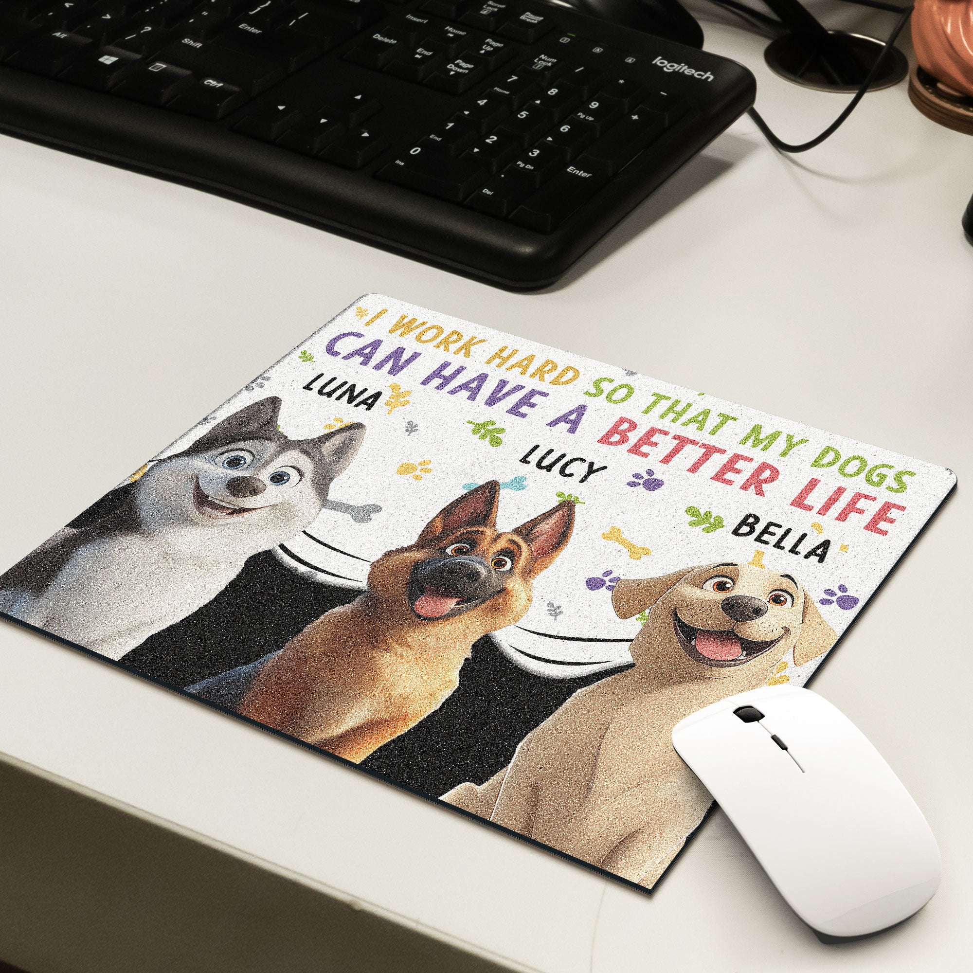 I Work Hard So My Dogs Can Have Better Life - Custom Shape Mouse Pad