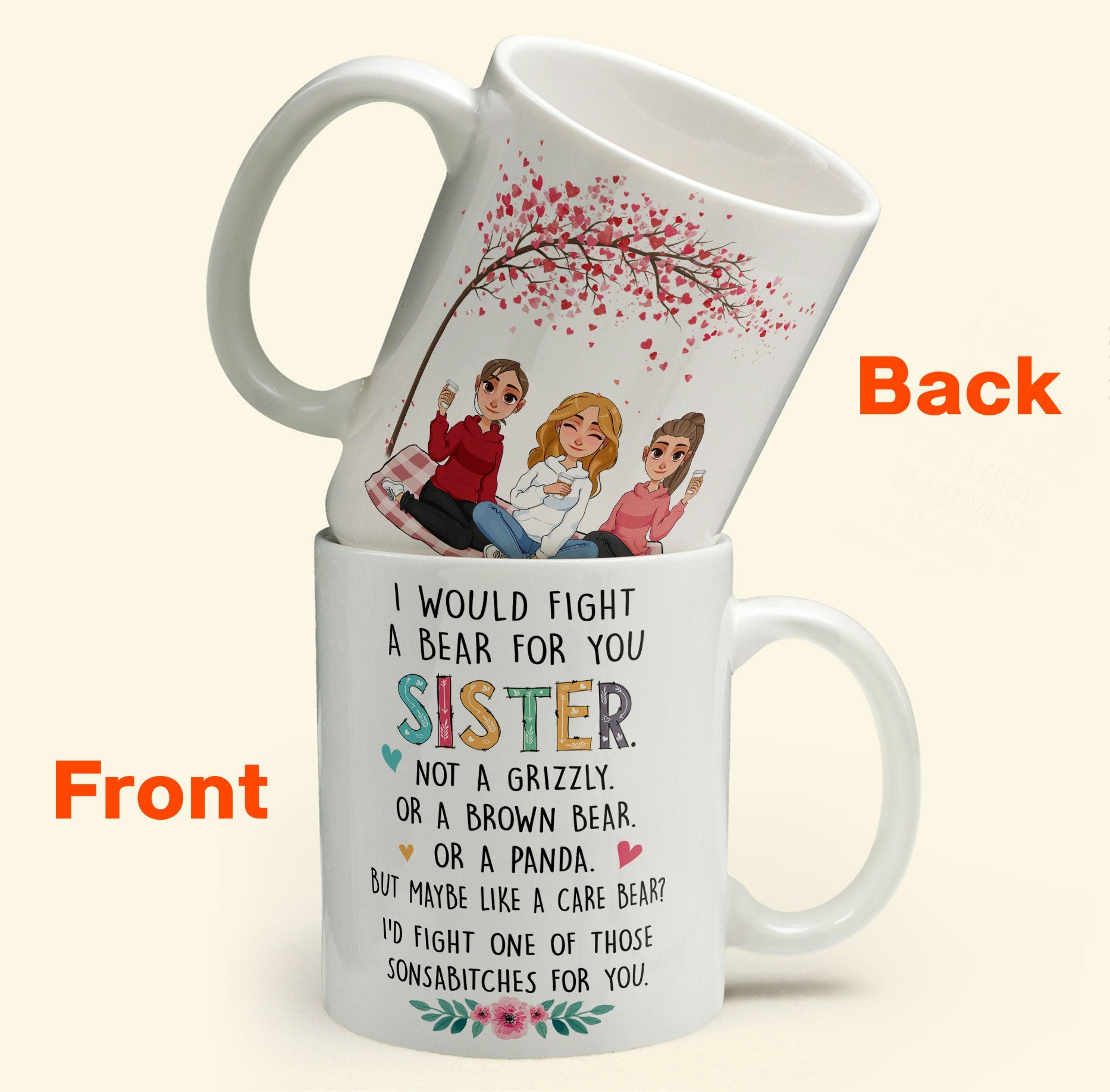 I Would Fight A Bear For You Sister - Personalized Mug