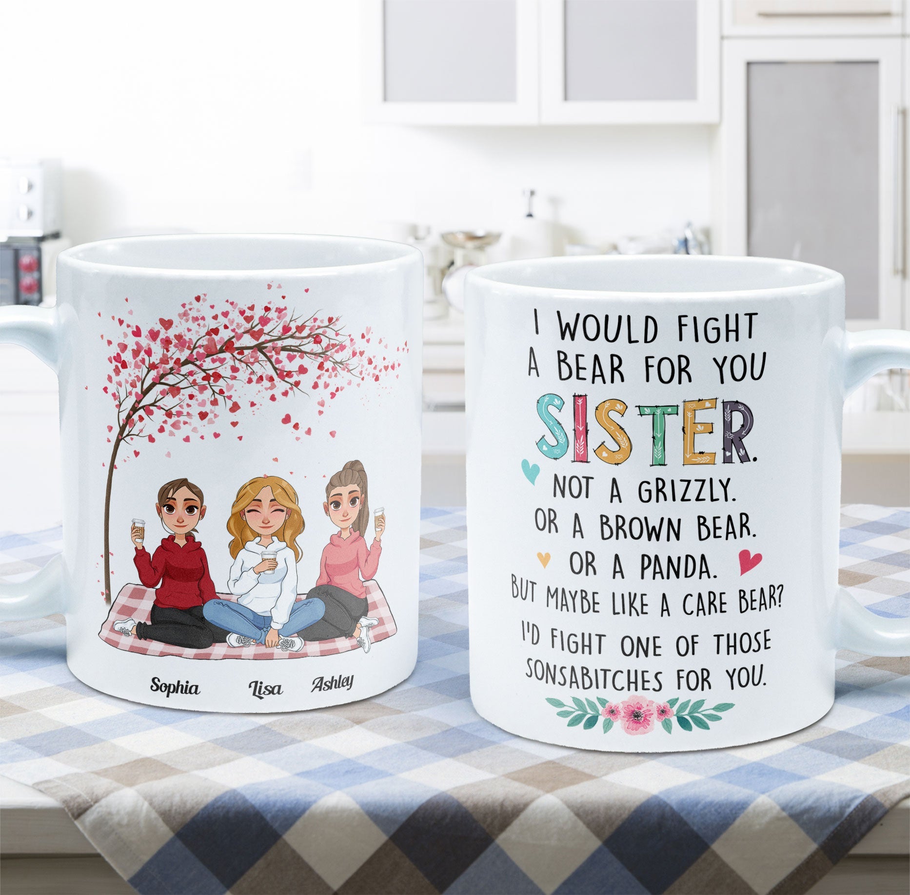 I Would Fight A Bear For You Sister - Personalized Mug