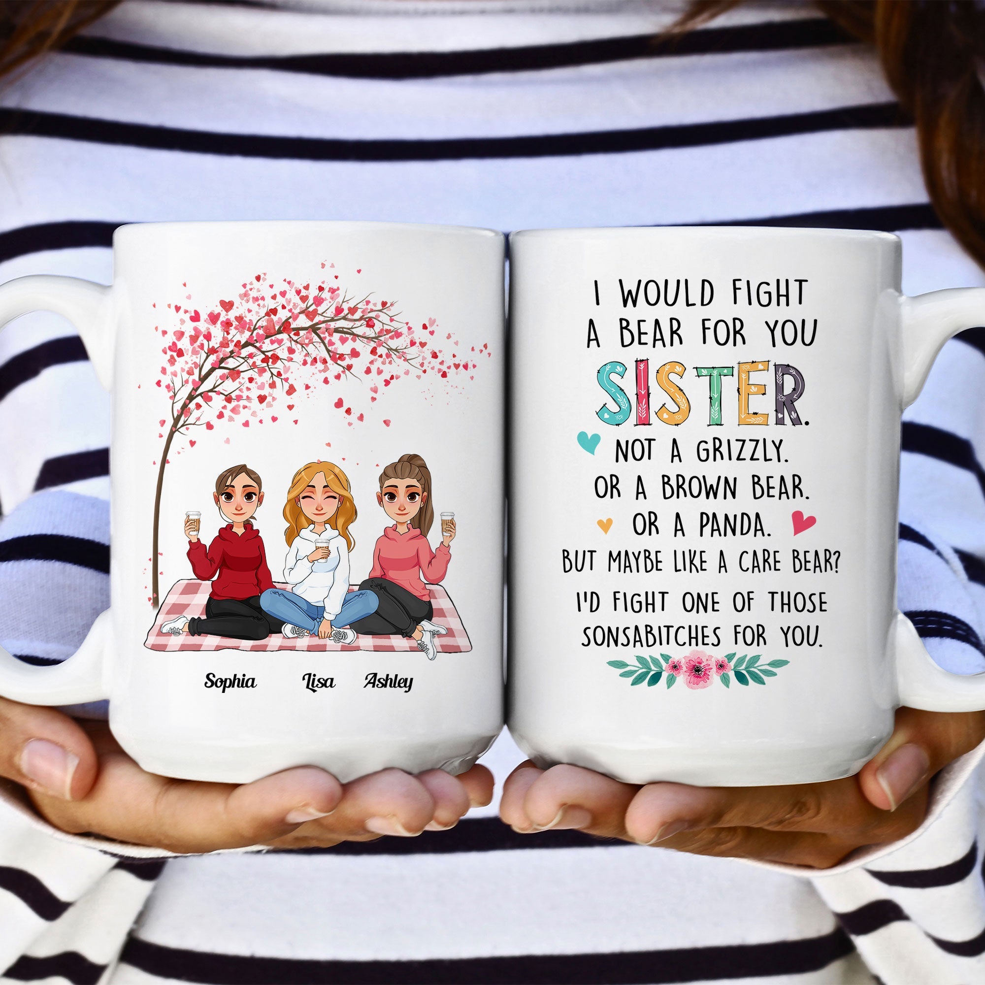 I Would Fight A Bear For You Sister - Personalized Mug