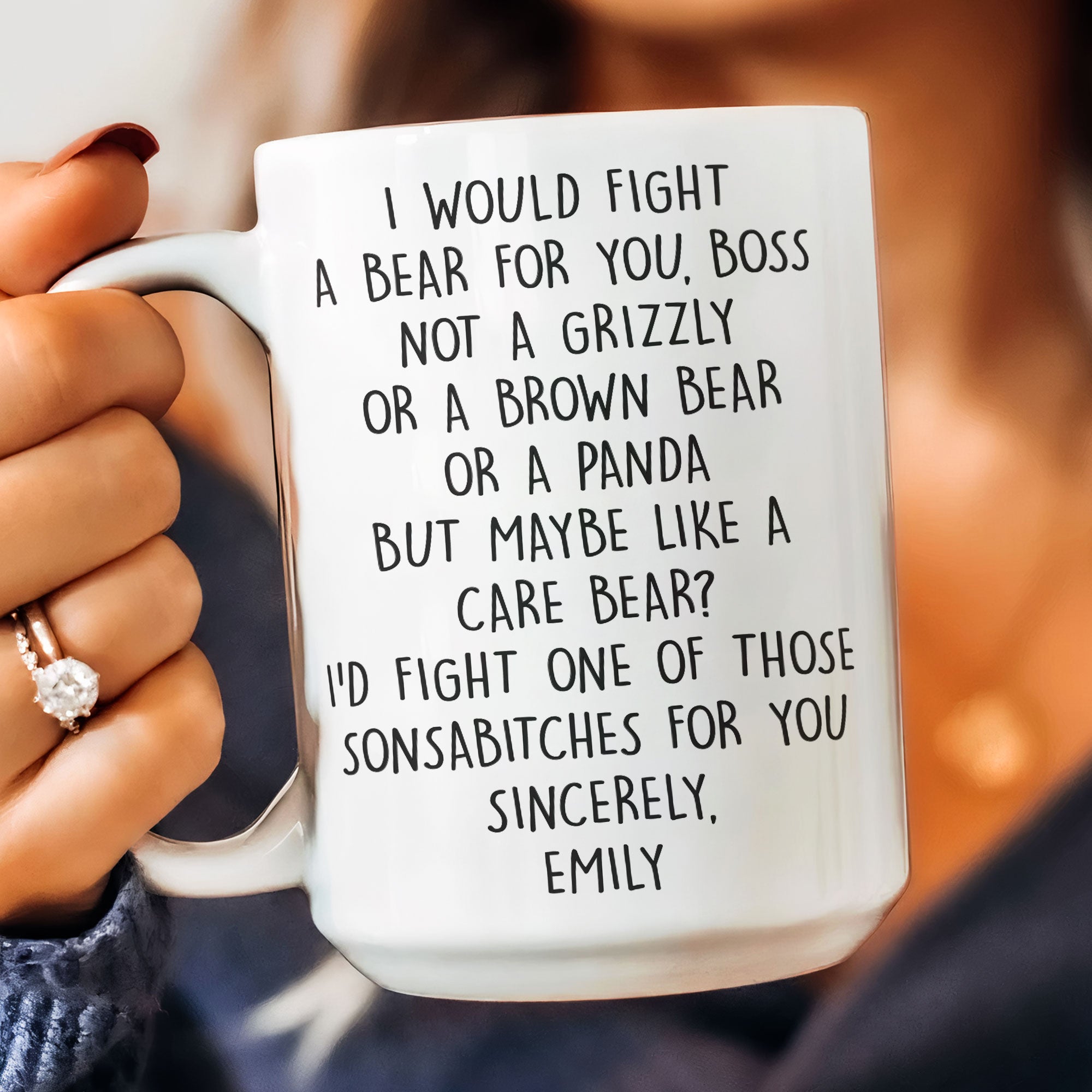 I Would Fight A Bear For You, Boss - Funny Mug For Bosses - Personalized Mug