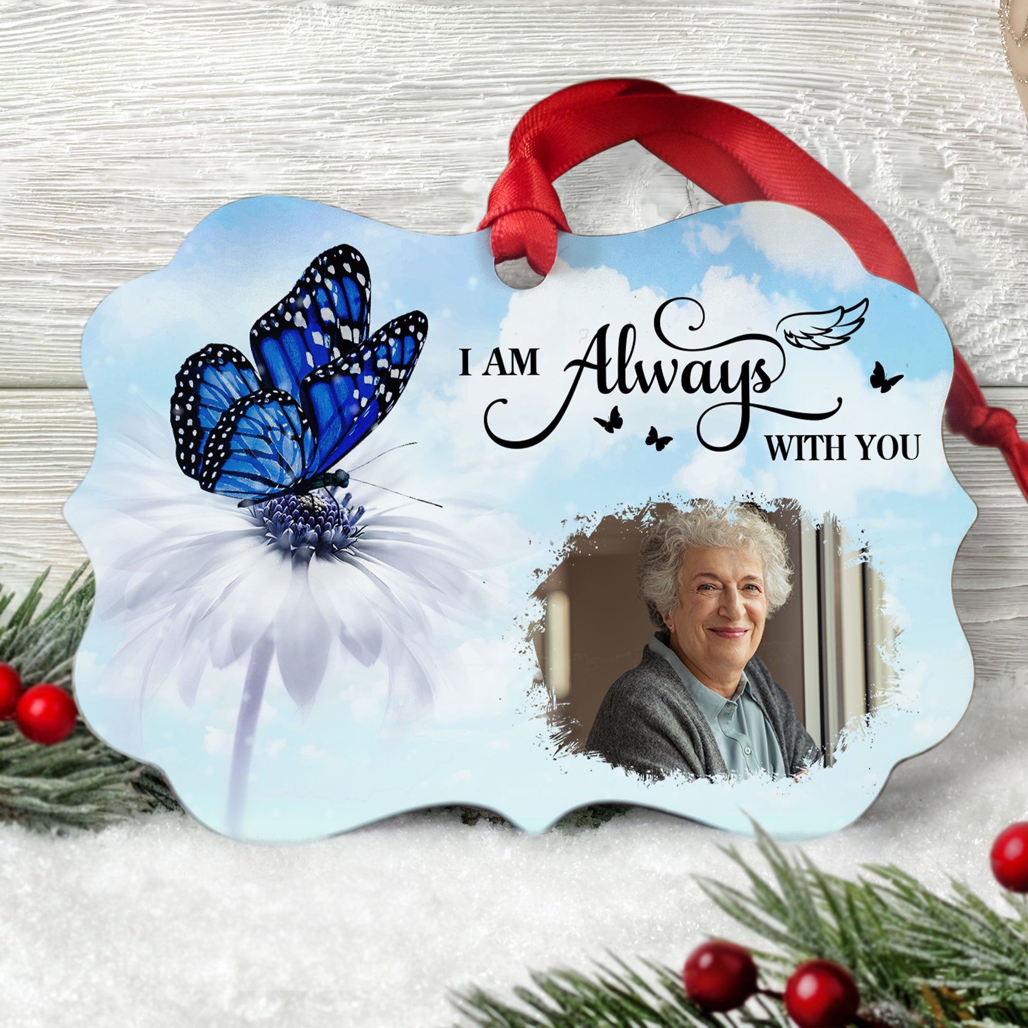 I'm Always With You - Butterfly Version - Personalized Aluminum Photo Ornament