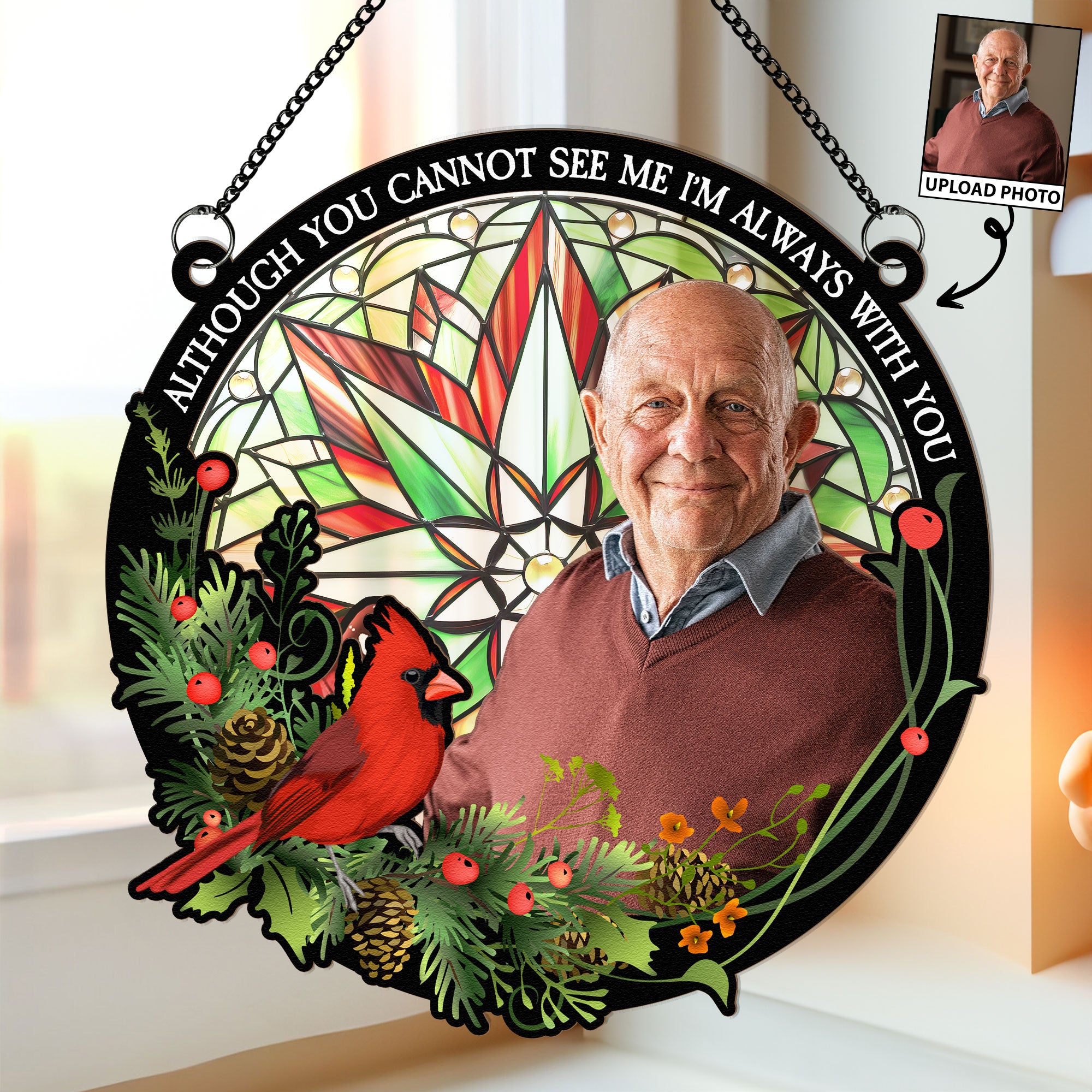 I'm Always With You - Ver 2 - Personalized Window Hanging Suncatcher Photo Ornament