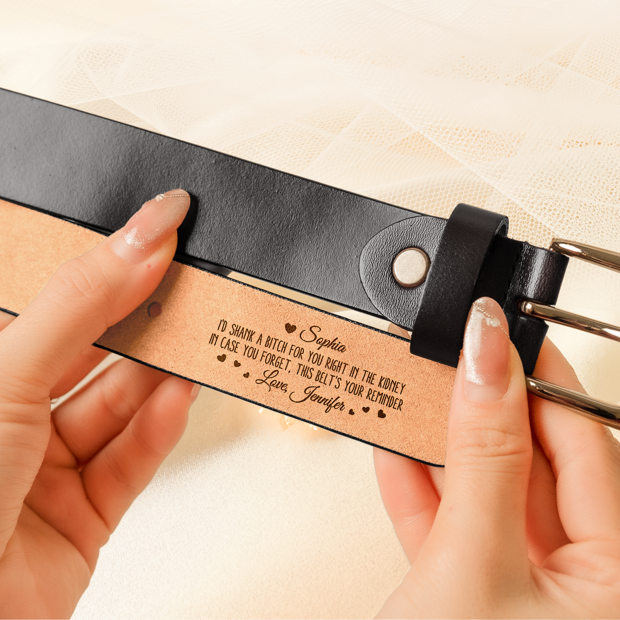 I'd Shank A Bitch For You Right In The Kidney - Personalized Women Leather Belt