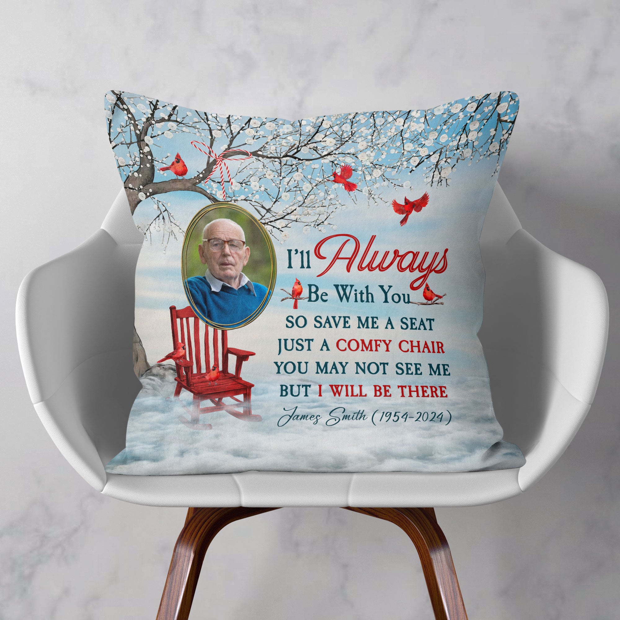 I'll Always Be With You - Personalized Photo Pillow (Insert Included)