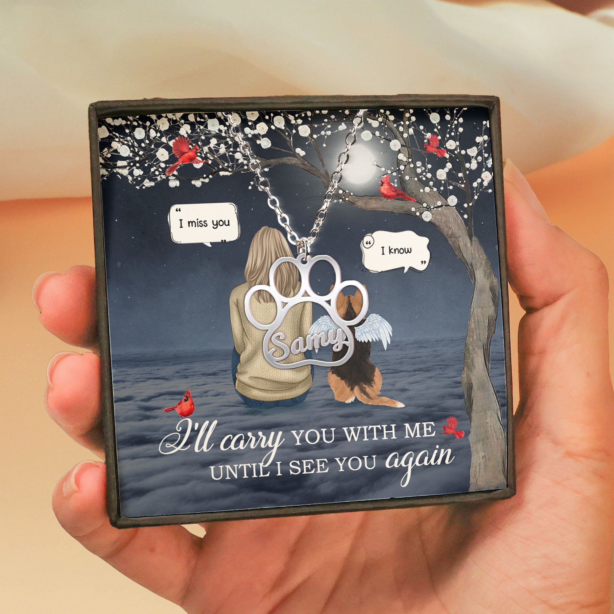 I'll Carry You With Me Pet Memorial - Custom Name Necklace