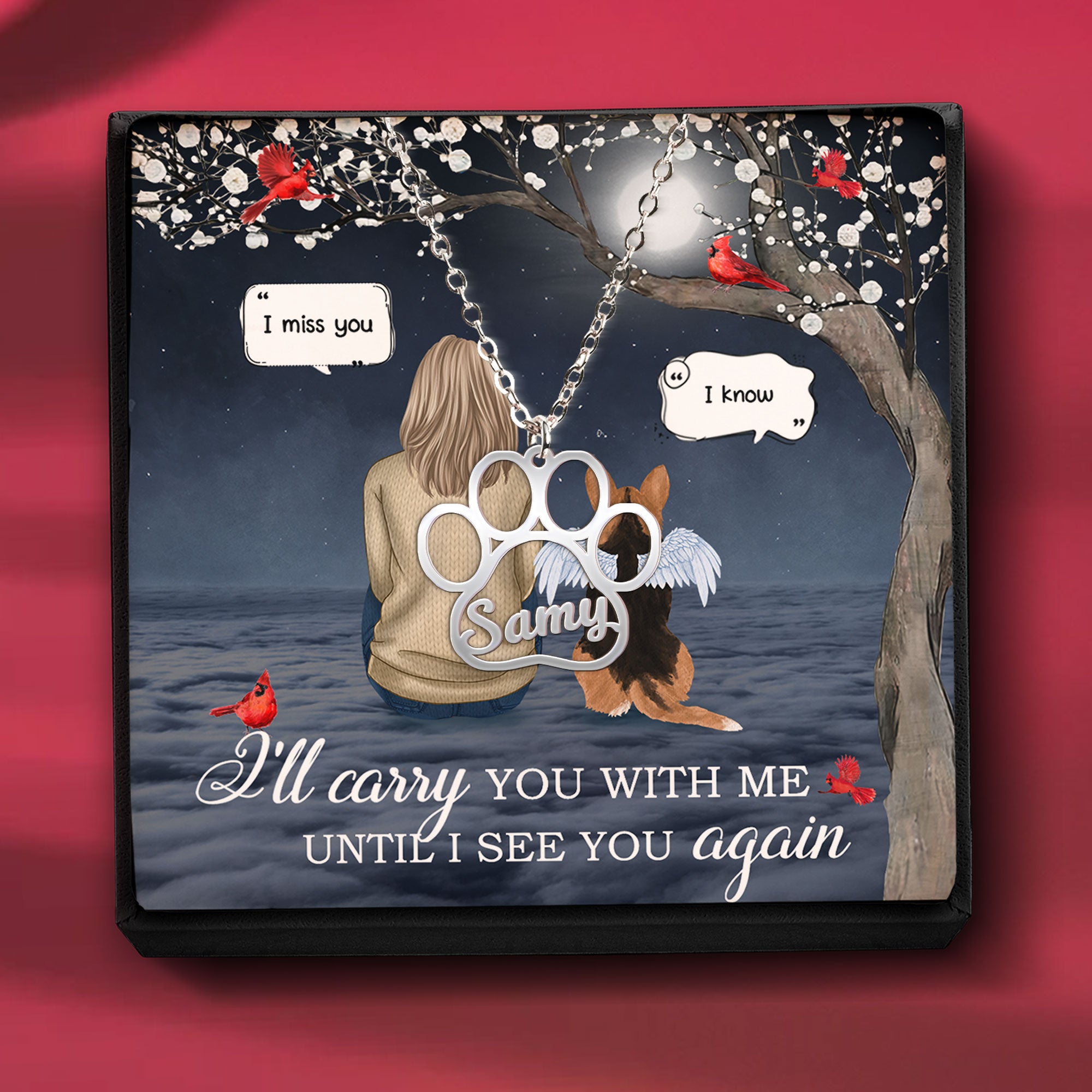 I'll Carry You With Me Pet Memorial - Custom Name Necklace