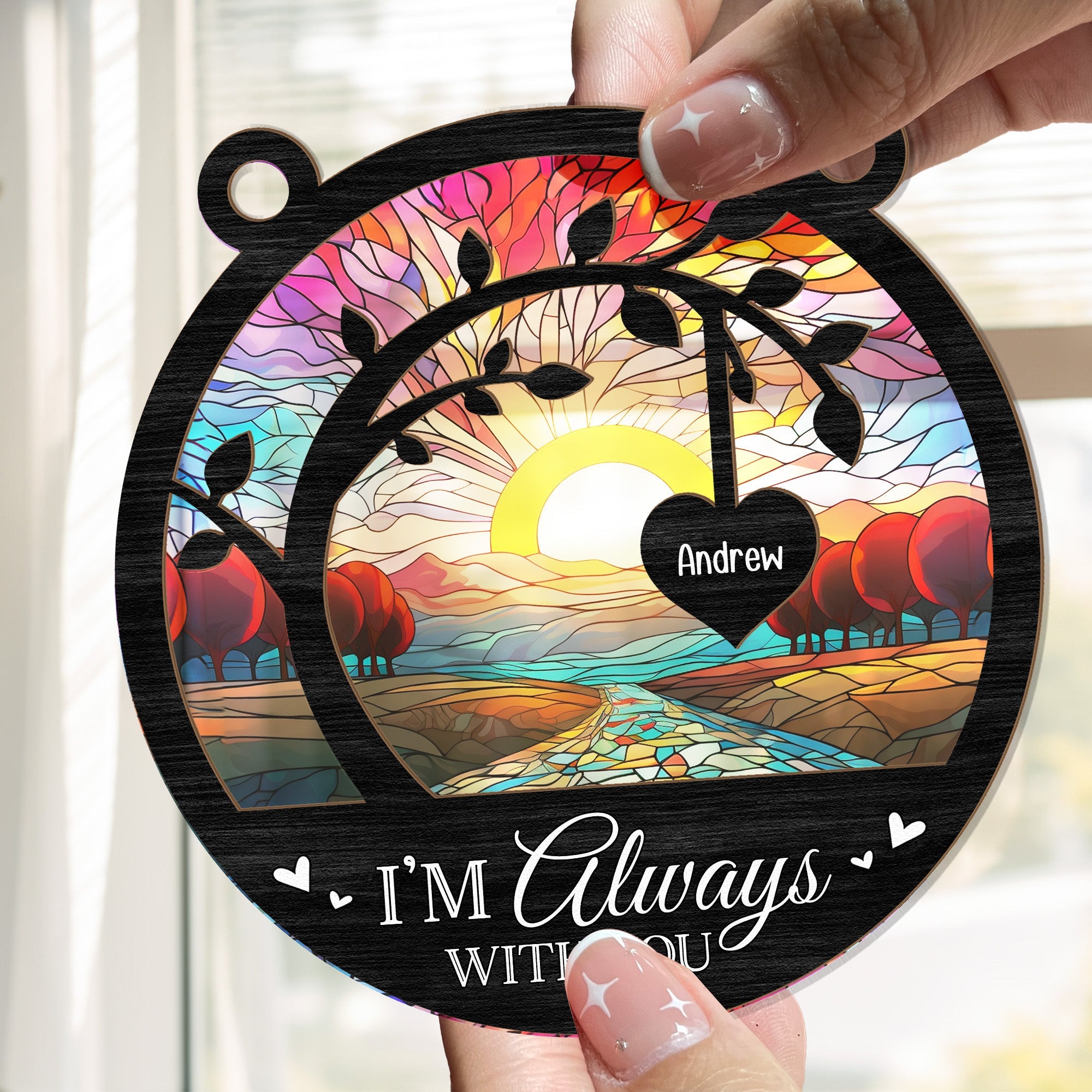 I'm Always With You Memorial Tree - Personalized Window Hanging Suncatcher Ornament