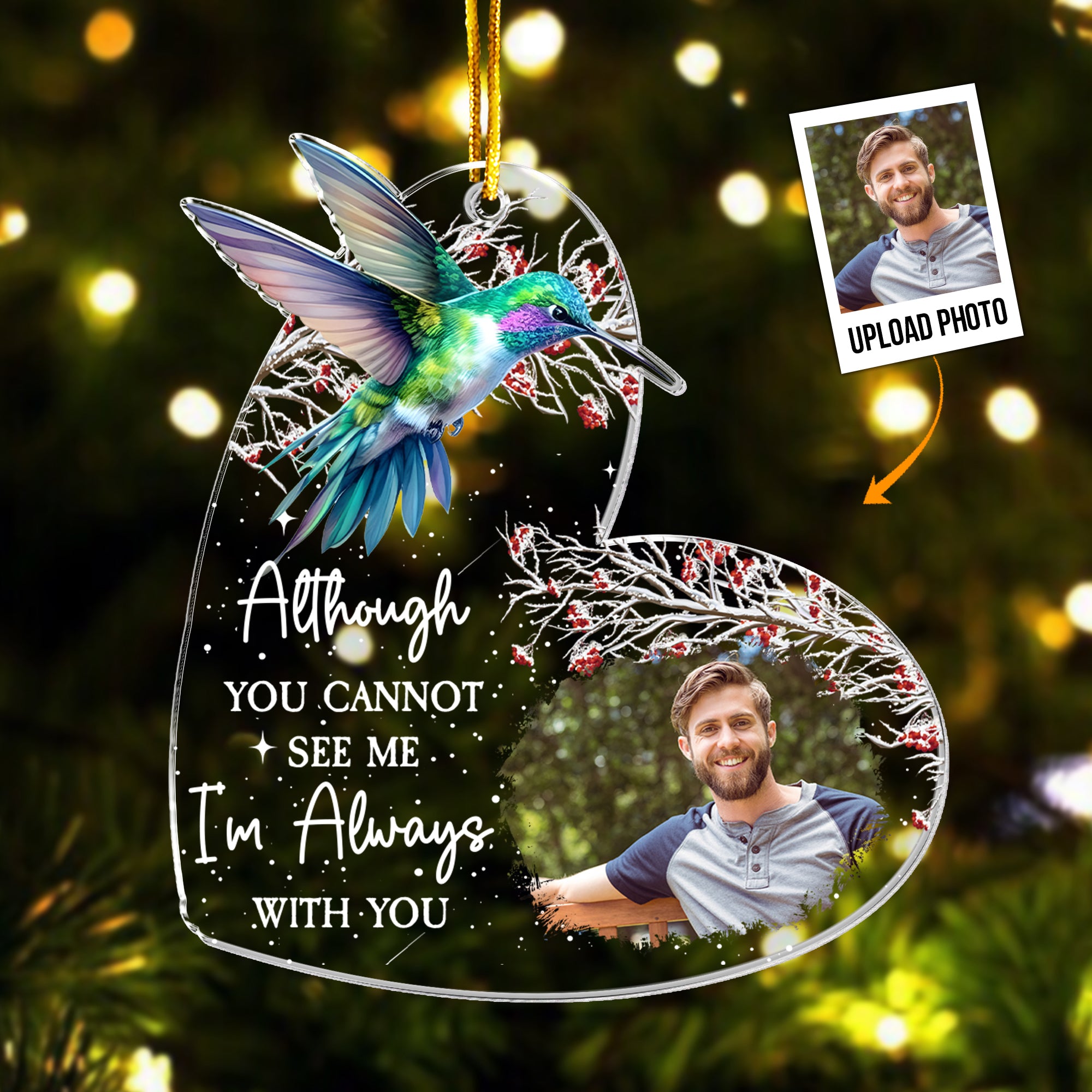 I'm Always With You - Personalized Acrylic Photo Ornament - New Edition