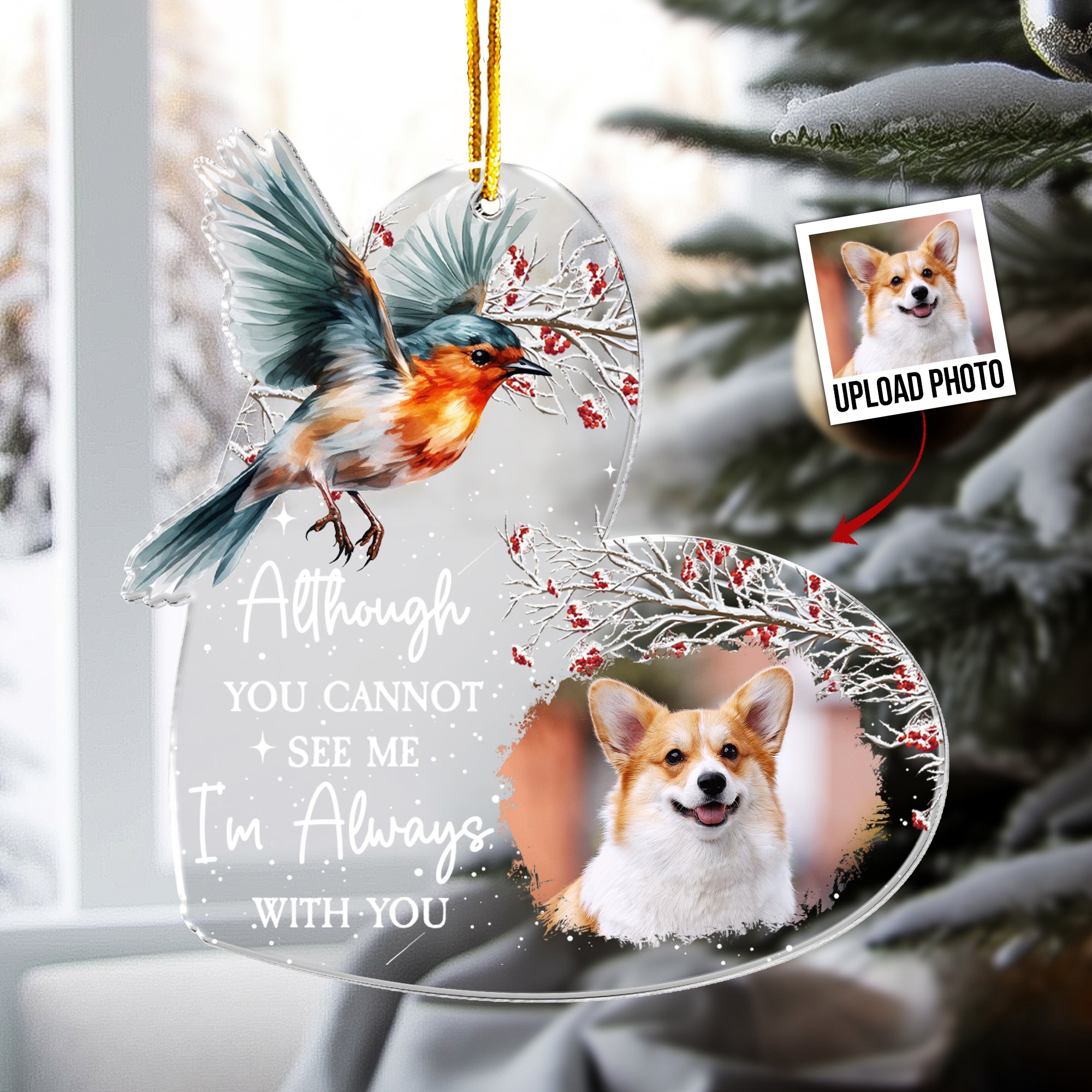 I'm Always With You - Personalized Acrylic Photo Ornament - Pet Loss Edition