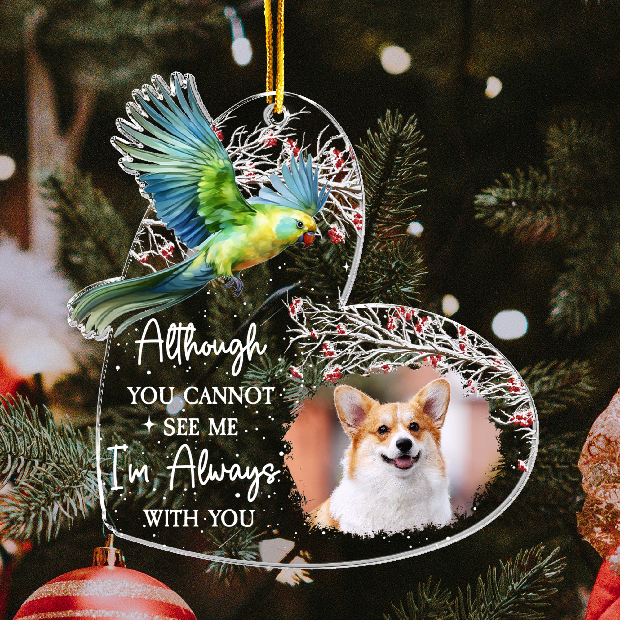 I'm Always With You - Personalized Acrylic Photo Ornament - Pet Loss Edition