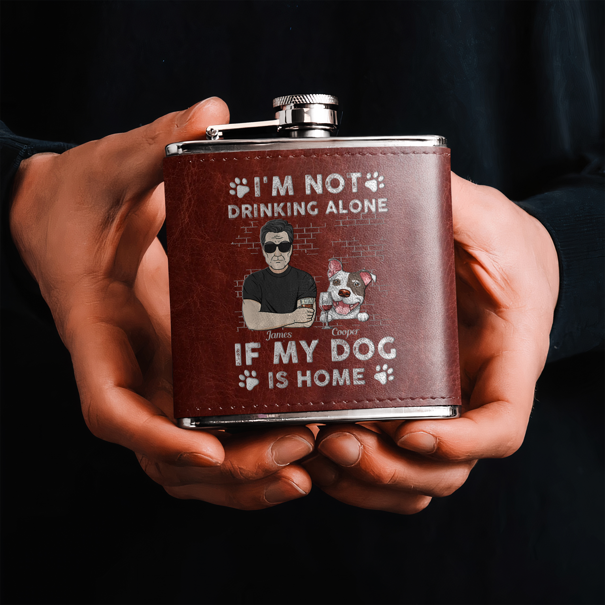 I'm Not Drinking Alone If My Pets Are Home - Personalized Leather Flask