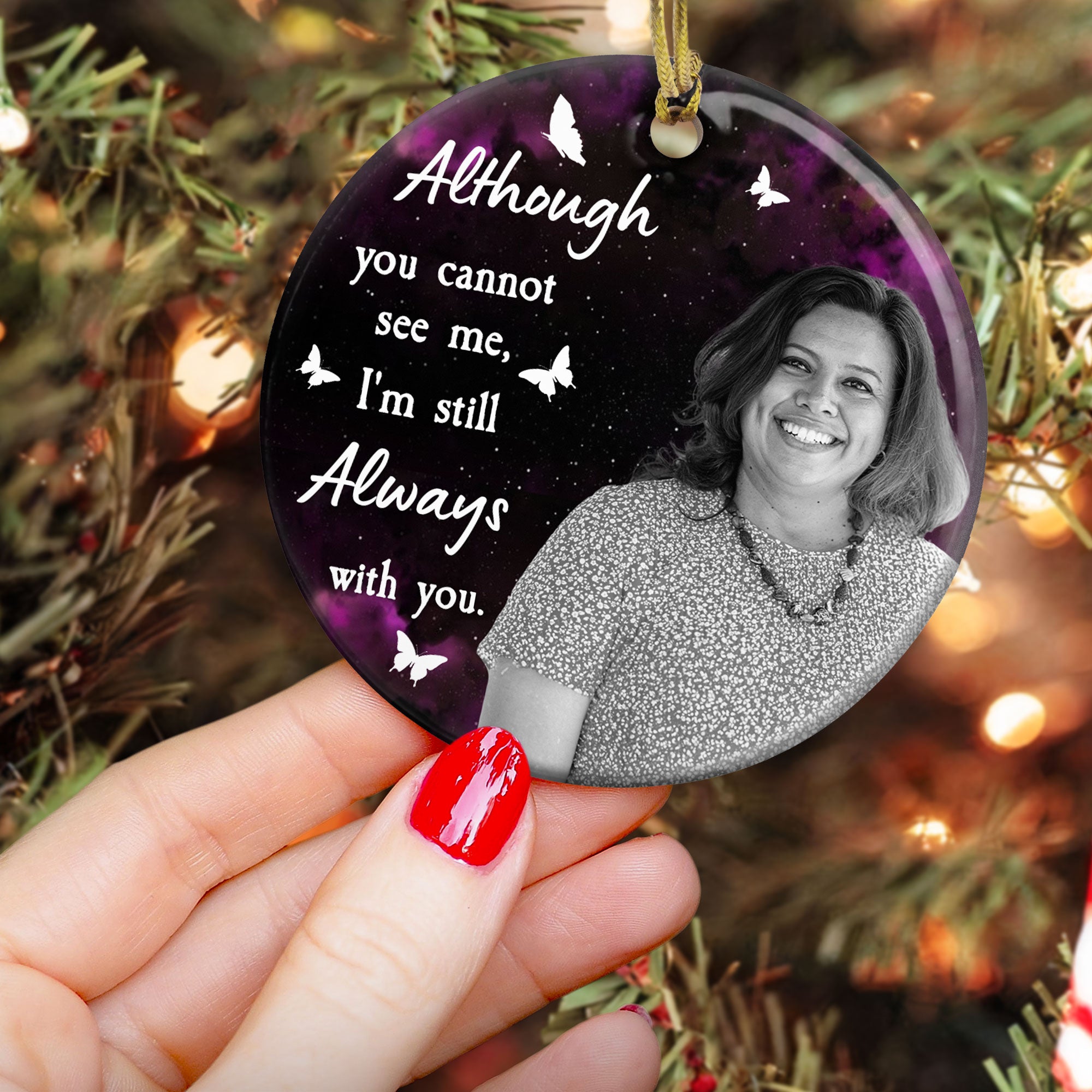 I'm Still Always With You - Personalized Ceramic Photo Ornament