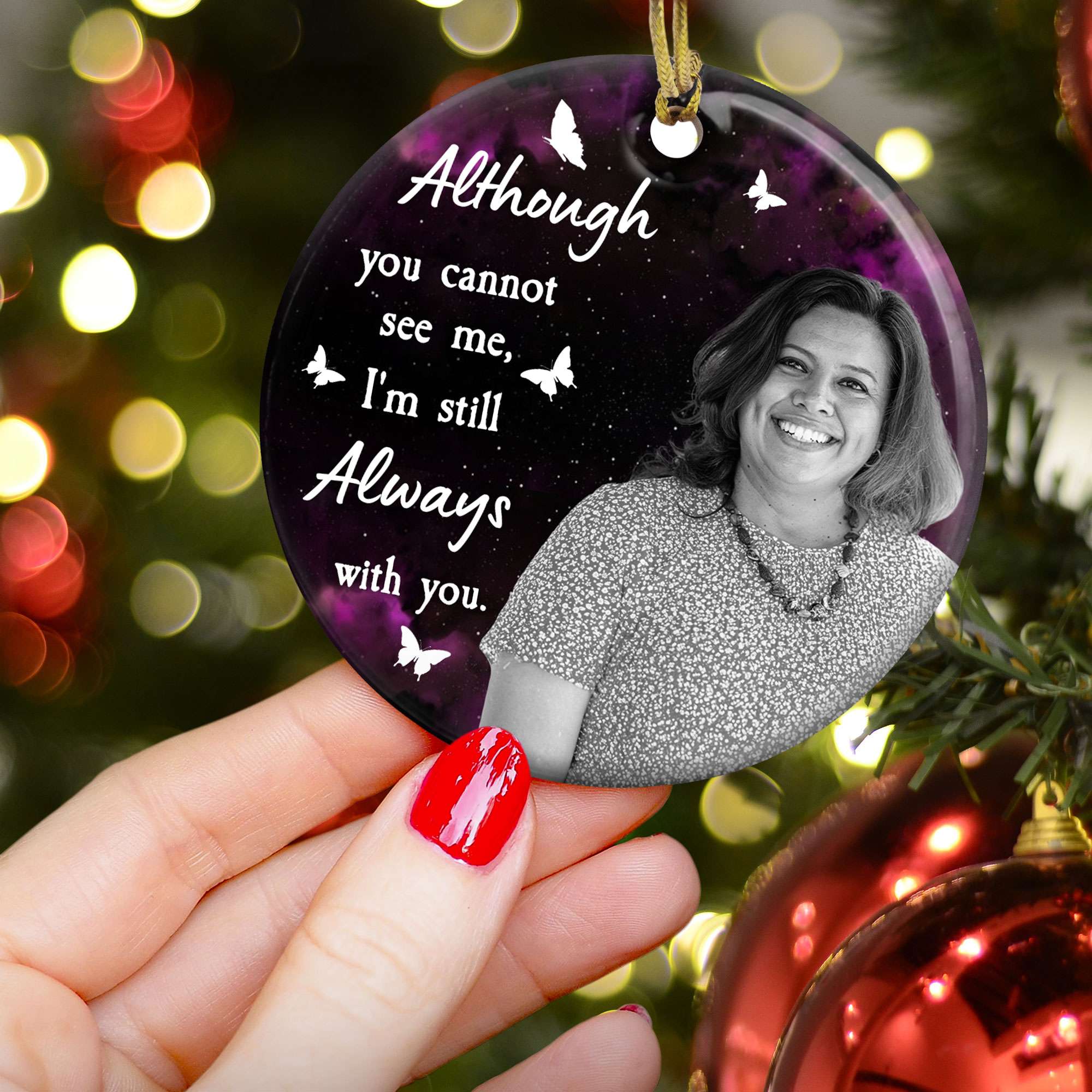 I'm Still Always With You - Personalized Ceramic Photo Ornament