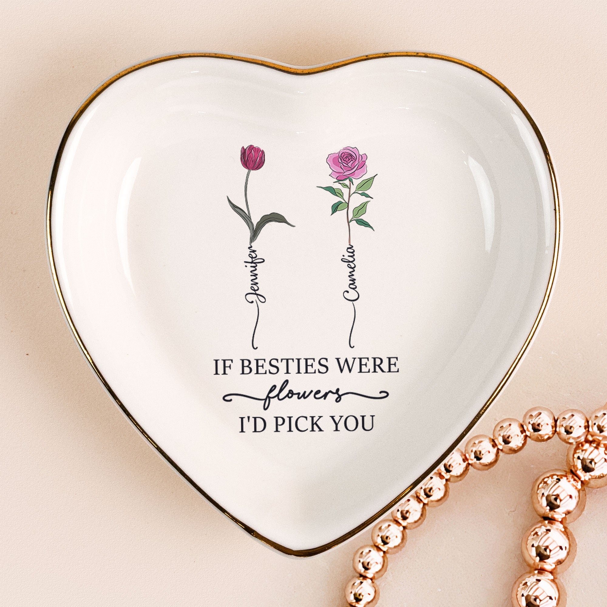 If Besties Were Flowers I'd Pick You - Custom Birth Flower - Personalized Ring Dish