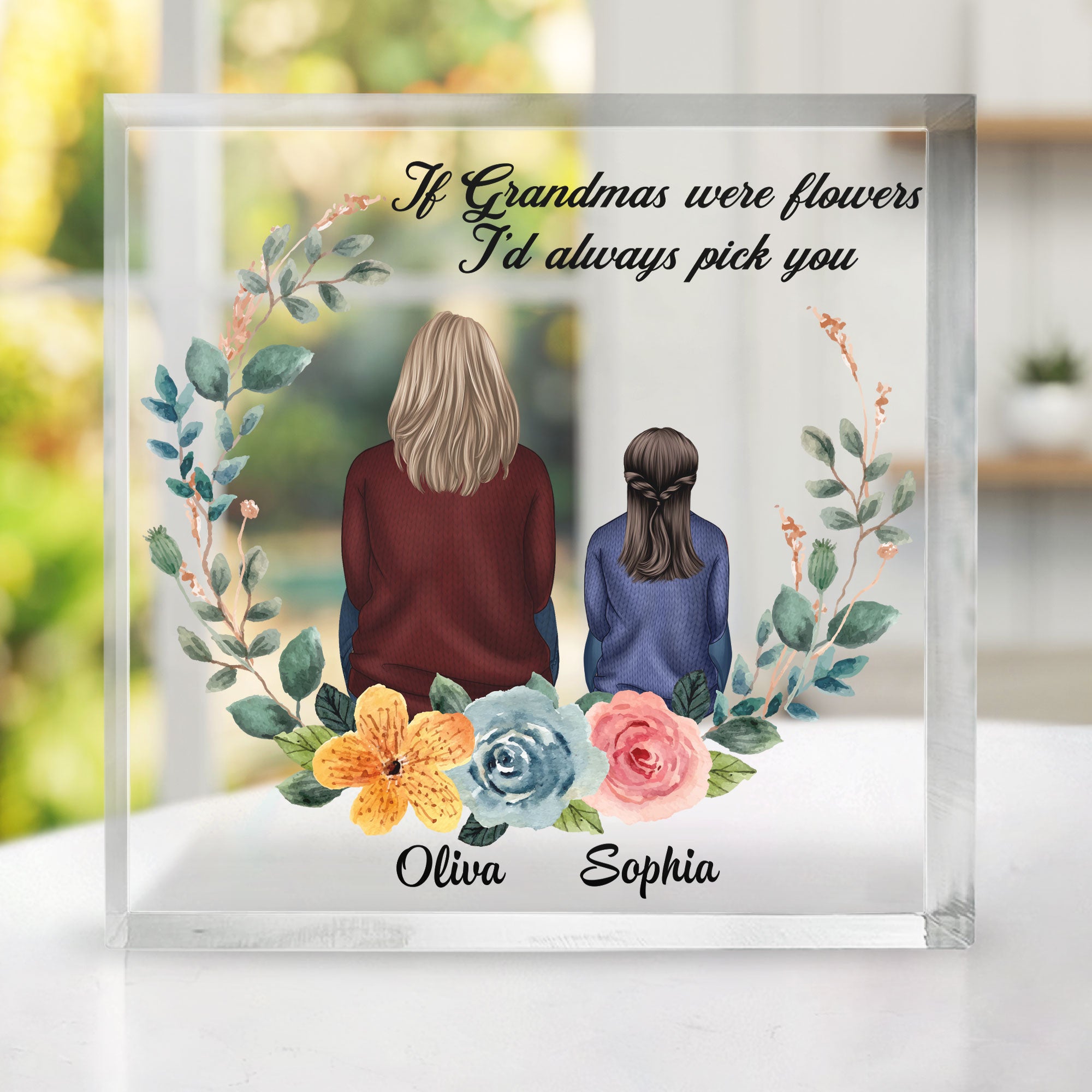 If Grandmas Were Flowers - Personalized Acrylic Plaque