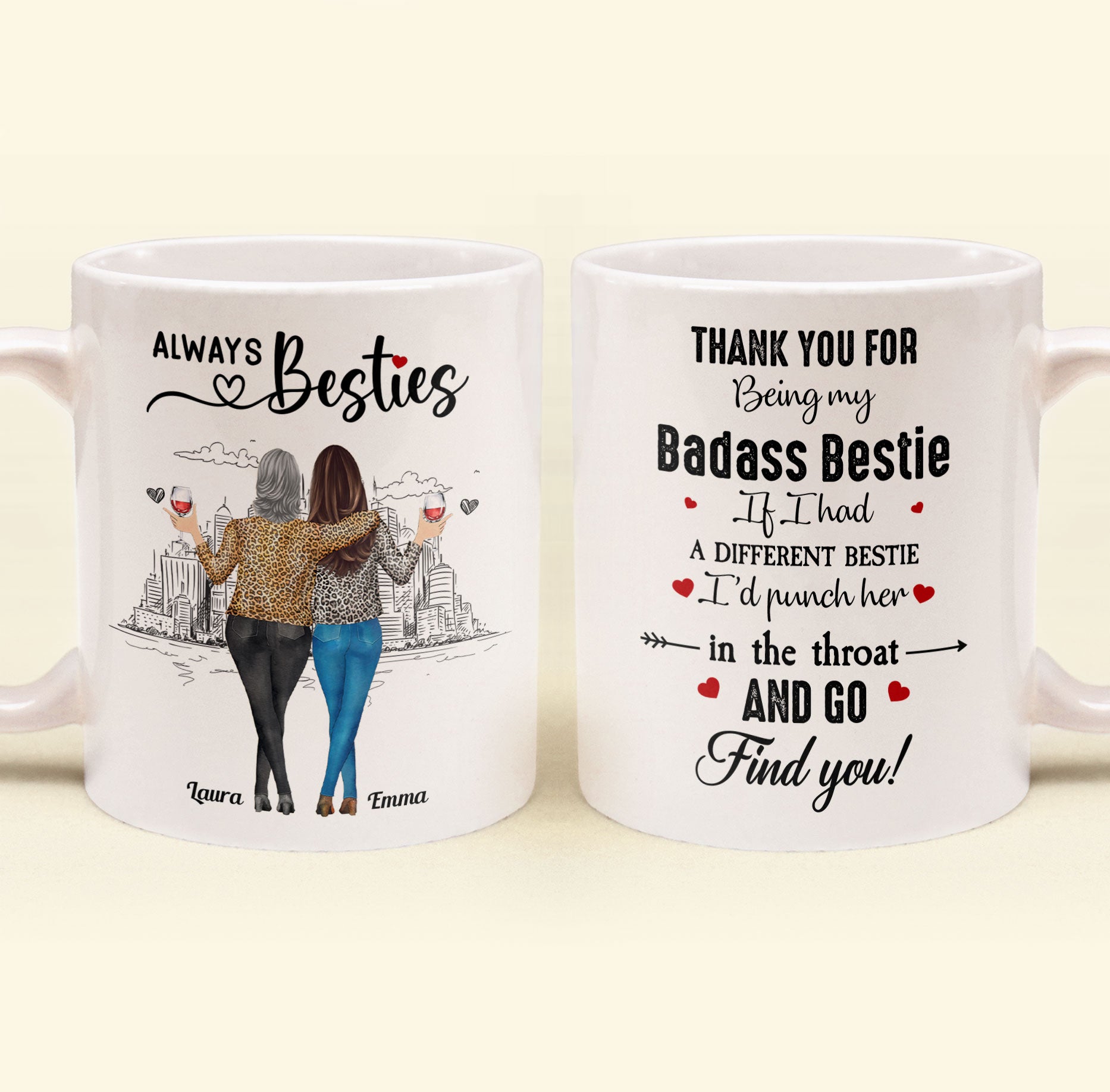 If I Had A Different Bestie I'd Punch Her In The Throat - Personalized Mug