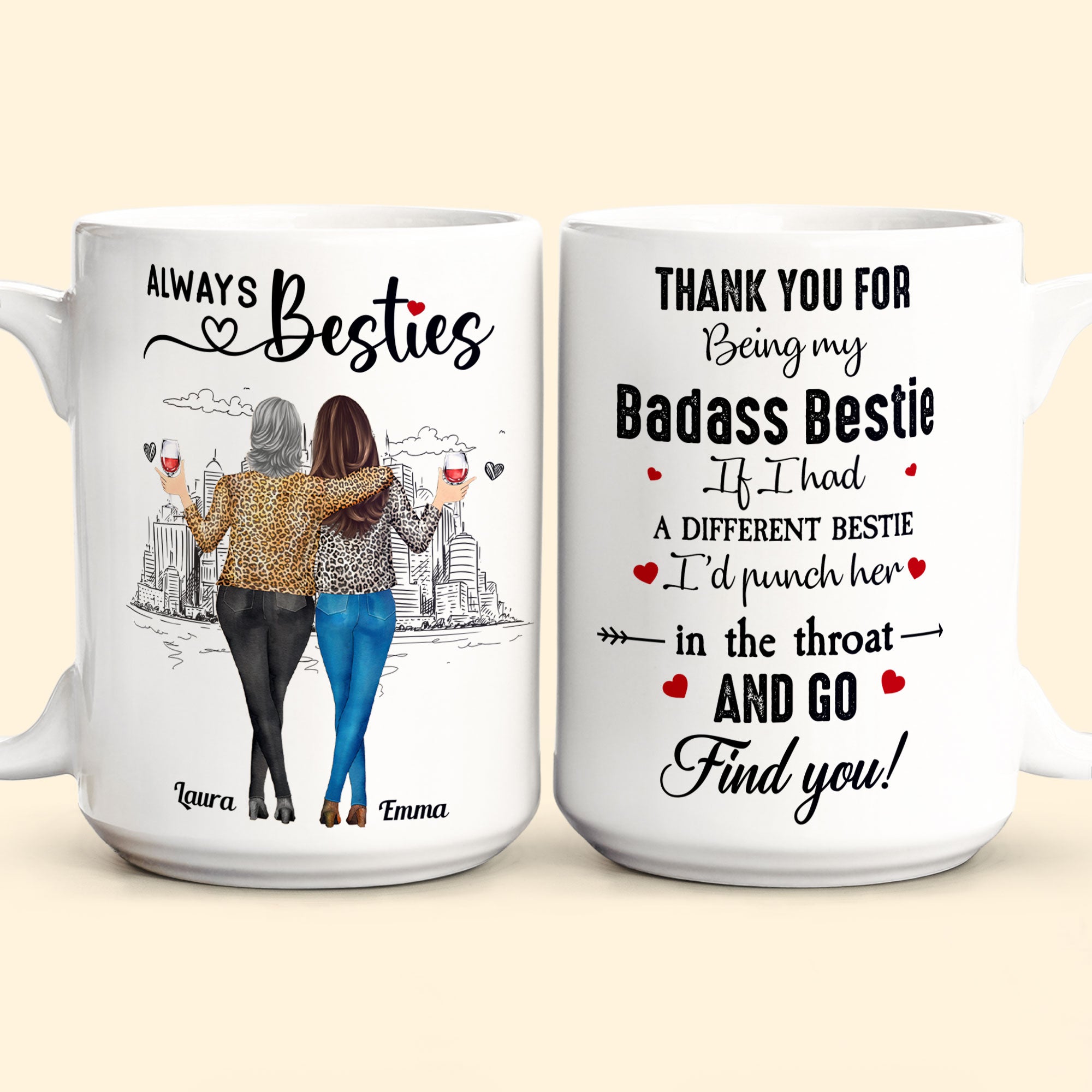 If I Had A Different Bestie I'd Punch Her In The Throat - Personalized Mug