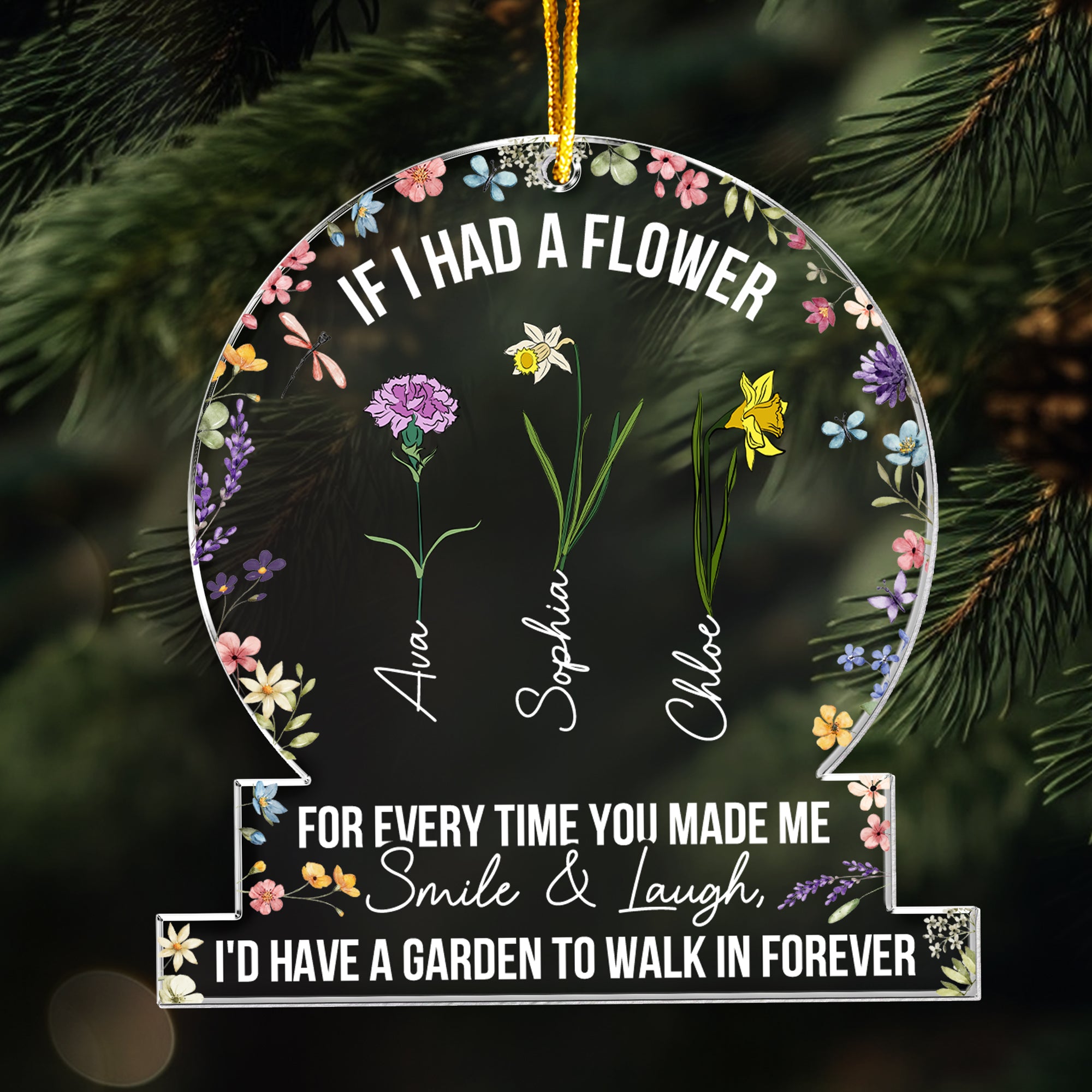 If I Had A Flowers For Every Time You Made Me Smile - Personalized Acrylic Ornament