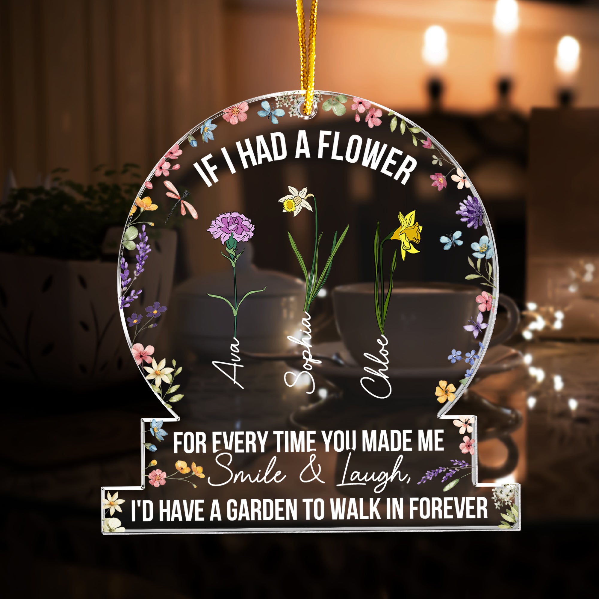 If I Had A Flowers For Every Time You Made Me Smile - Personalized Acrylic Ornament