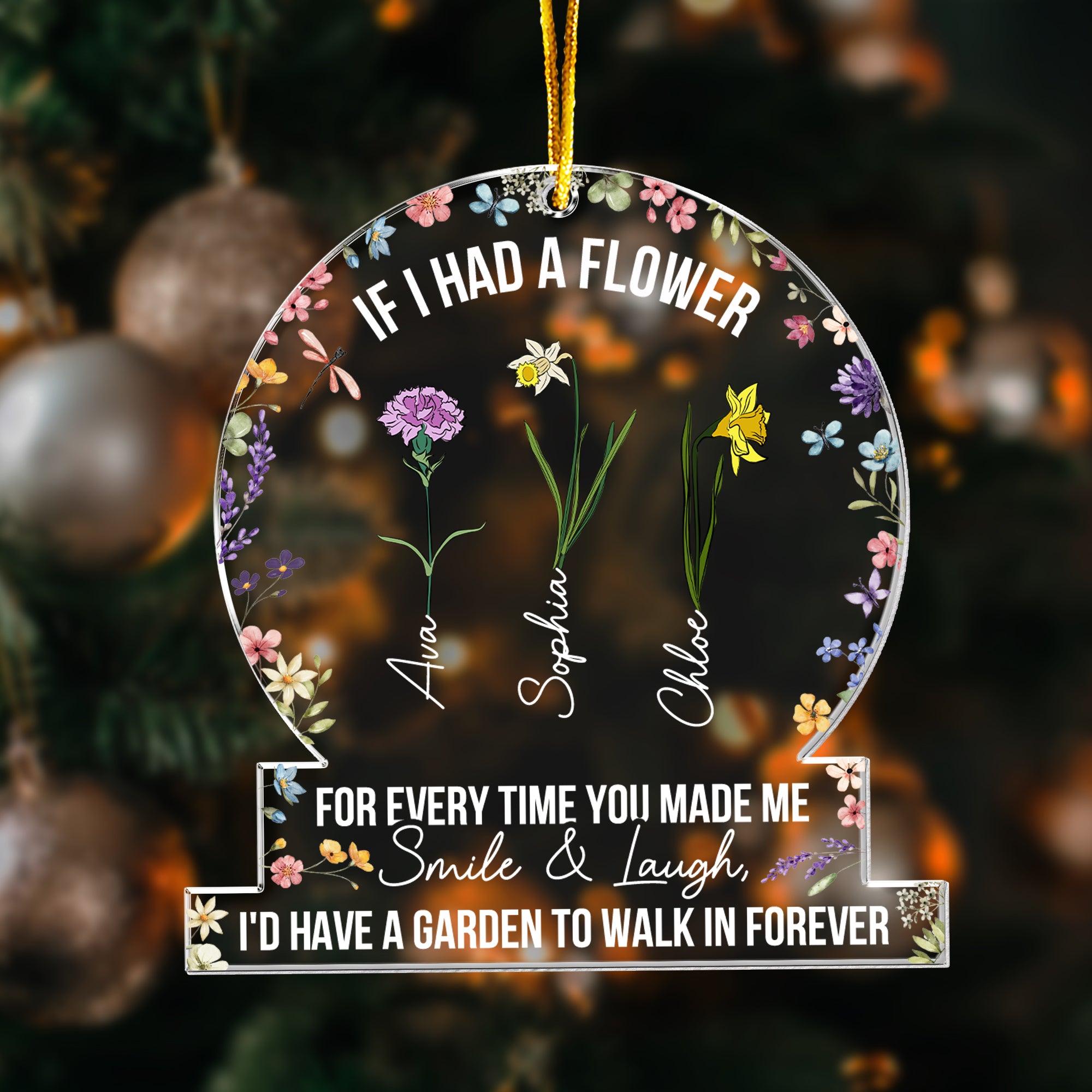 If I Had A Flowers For Every Time You Made Me Smile - Personalized Acrylic Ornament