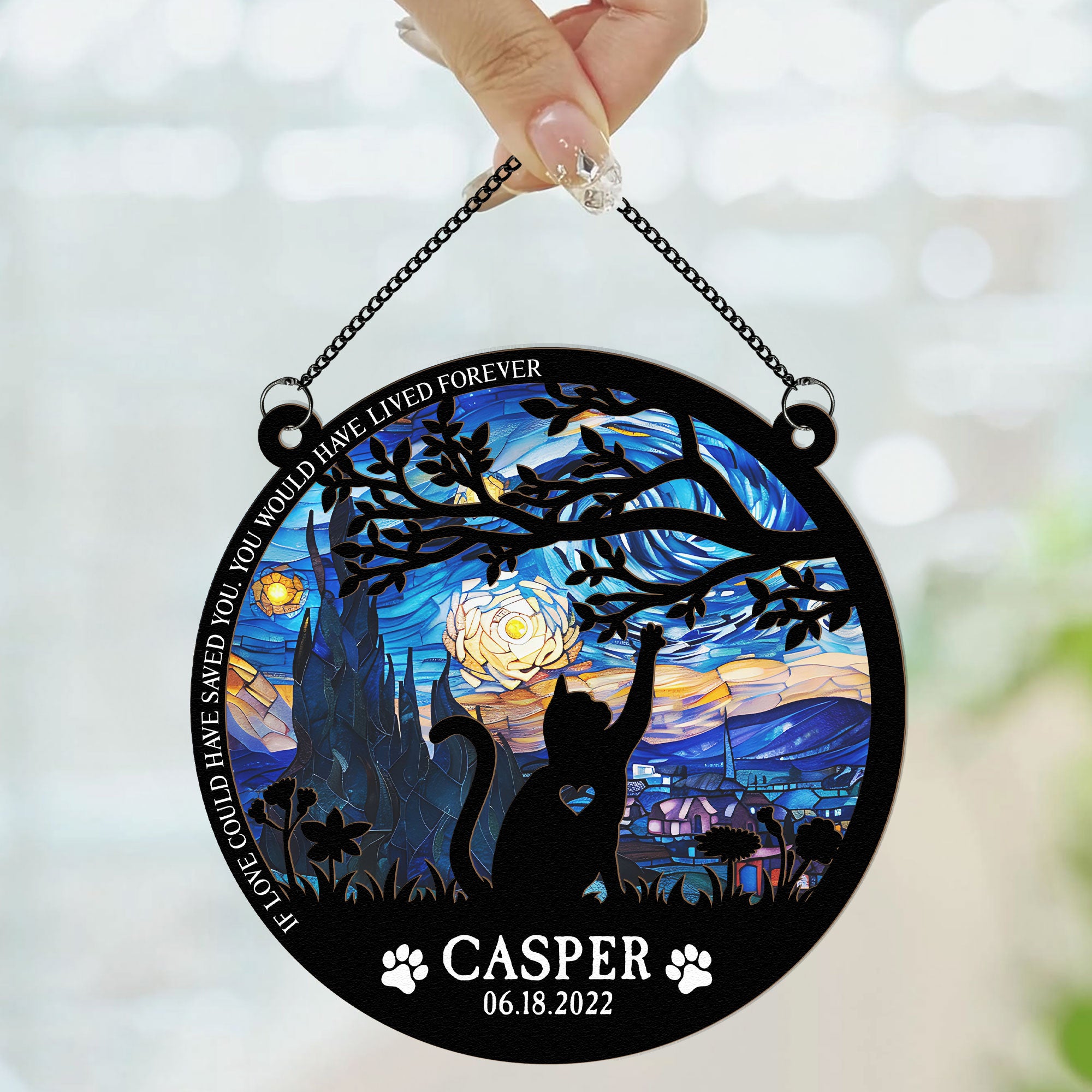 If Love Could Have Saved You - Personalized Window Hanging Suncatcher Ornament