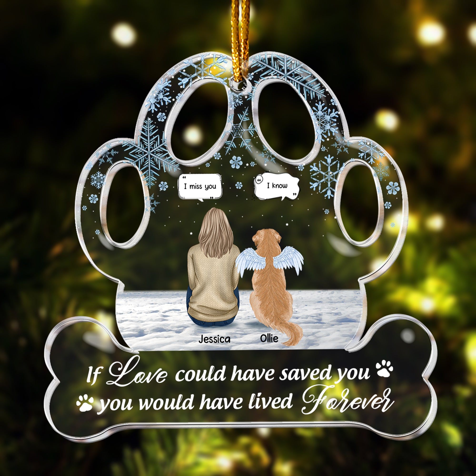 If Love Could Have Saved You Pet Loss - Personalizes Acrylic Ornament