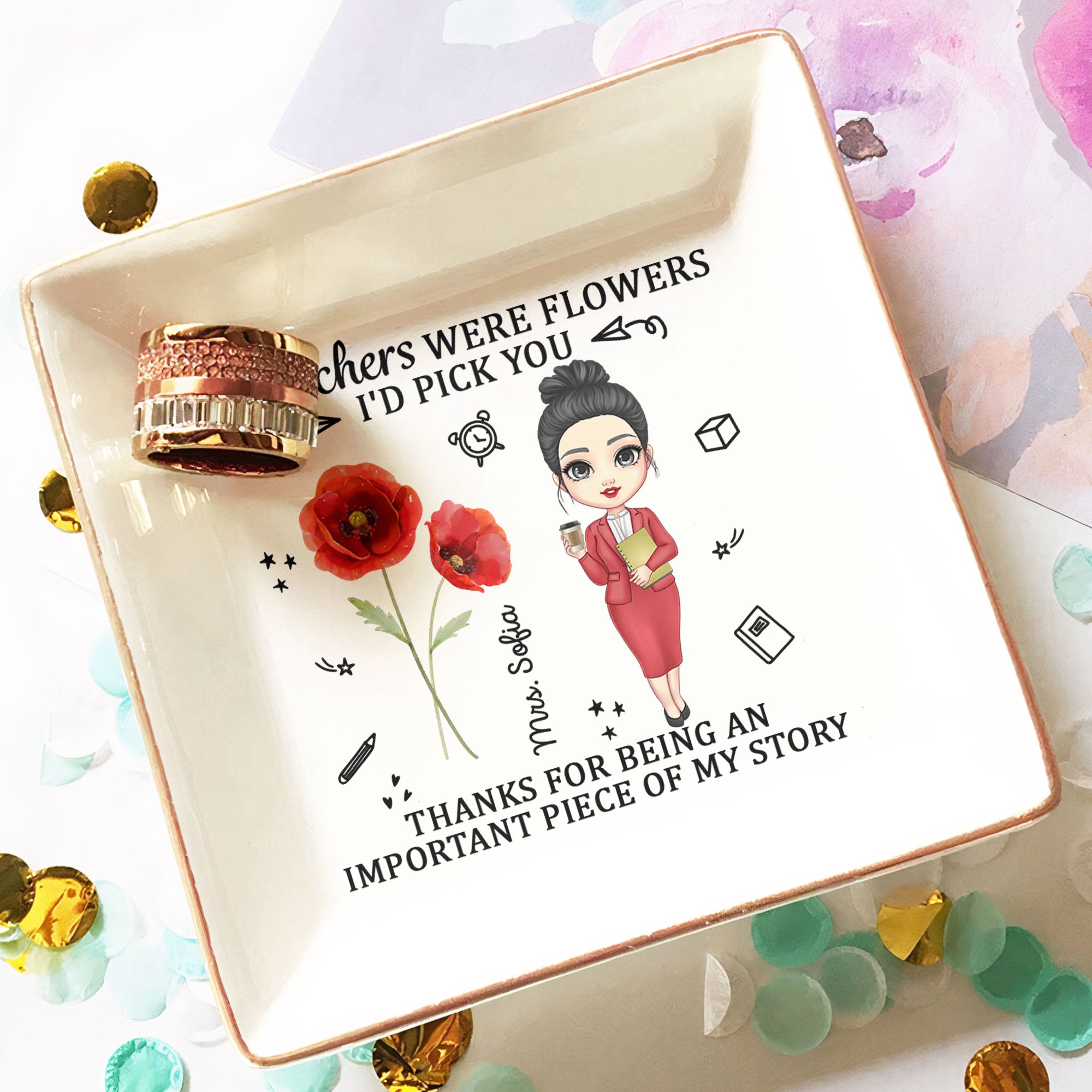 If Teacher Were Flowers I'd Pick You Thank You Gift - Personalized Jewelry Dish