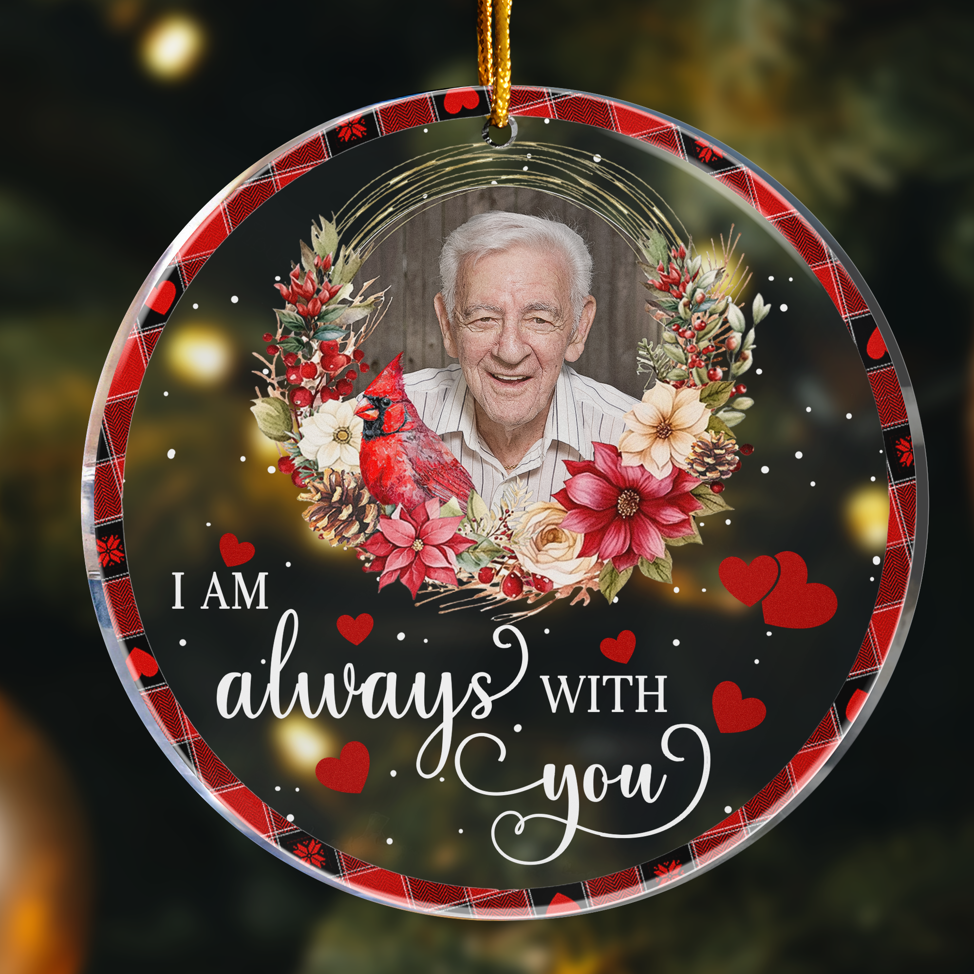 I'm Always With You Memorial Christmas - Personalized Acrylic Photo Ornament