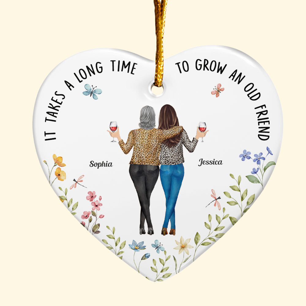 It Takes A Long Time To Grow An Old Friend New - Personalized Ceramic Ornament