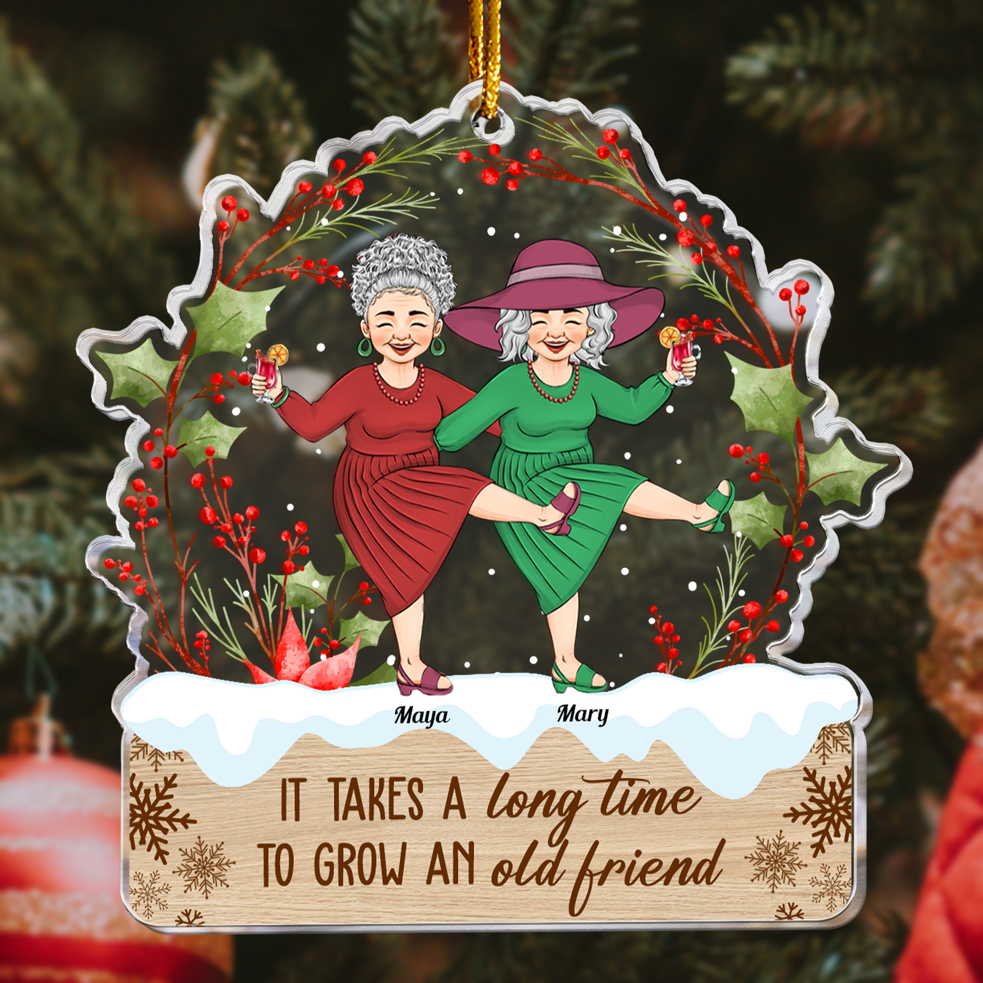 It Takes A Long Time To Grow An Old Friend - Personalized Acrylic Ornament