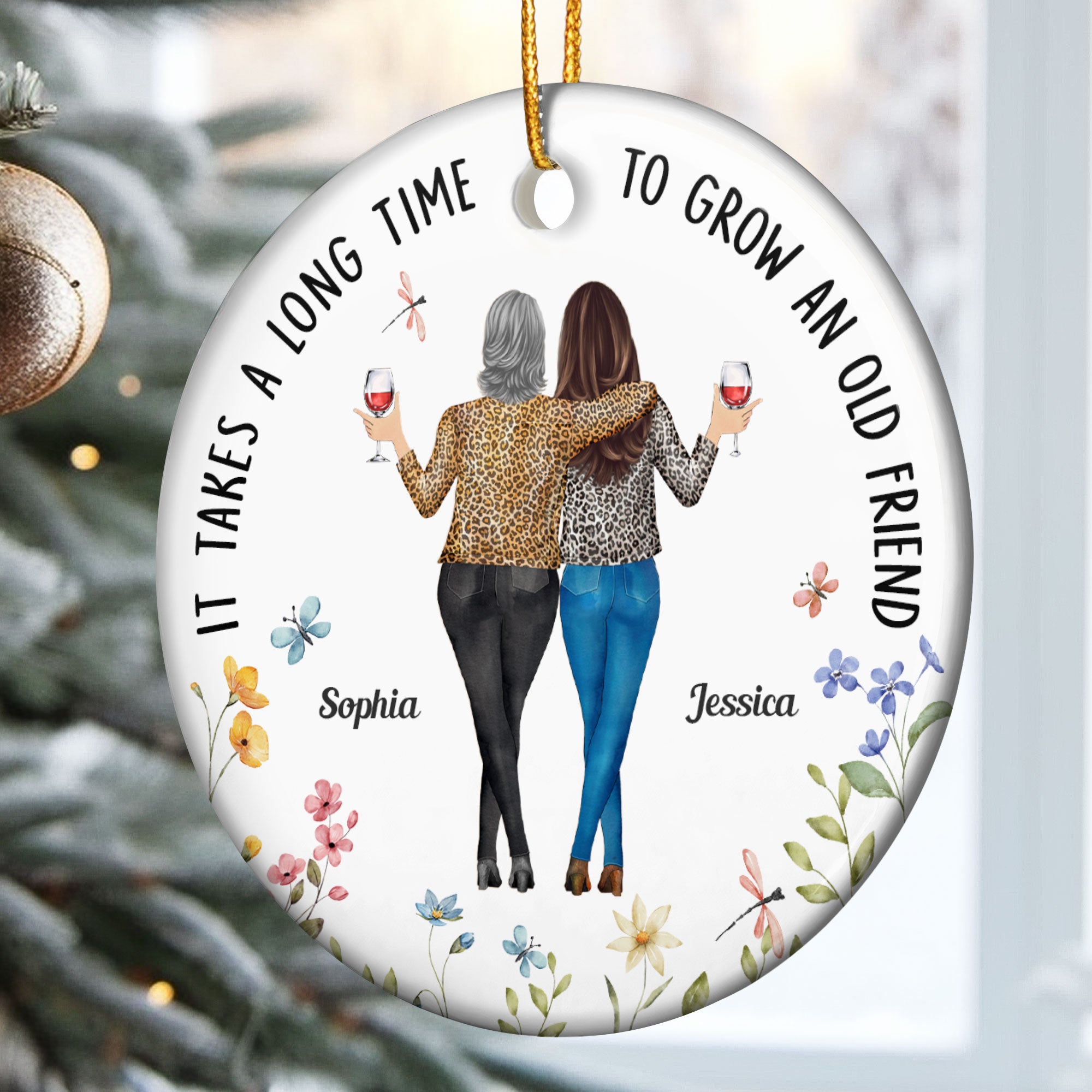 It Takes A Long Time To Grow An Old Friend - Personalized Ceramic Ornament