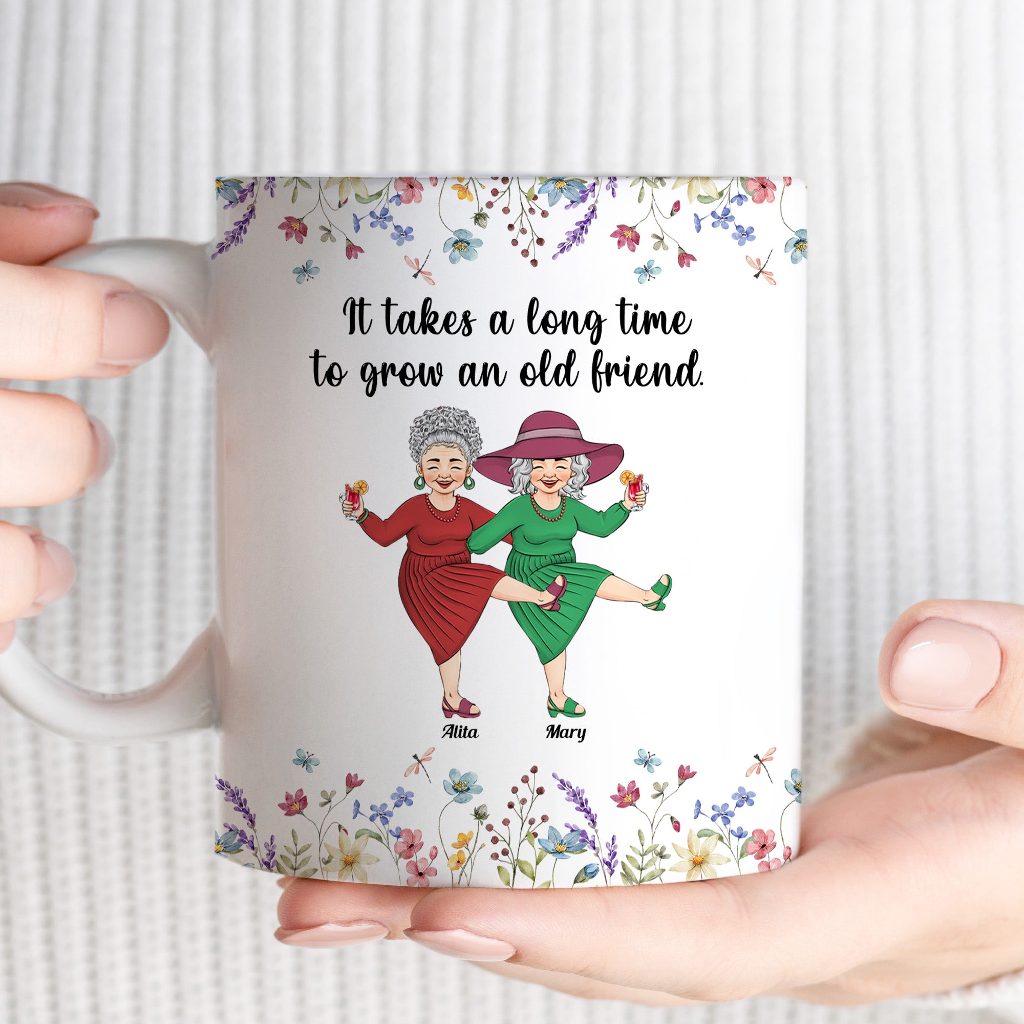 It Takes A Long Time To Grow An Old Friend - Personalized Mug