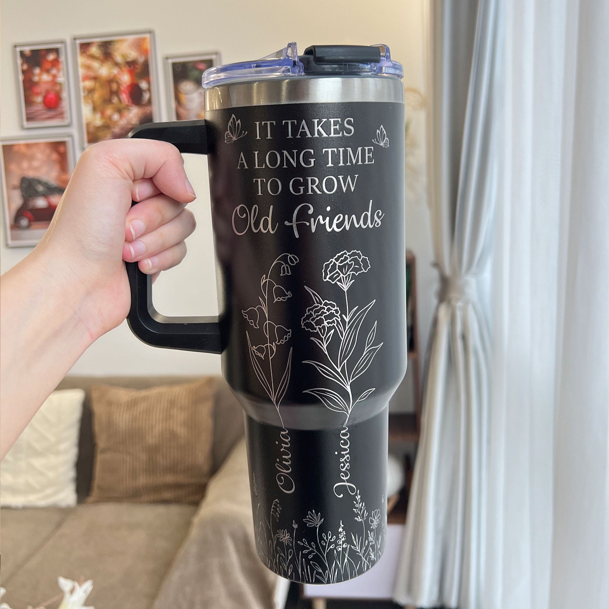 It Takes A Long Time To Grow Old Friends - Custom Birth Flower - Personalized Engraved 40oz Tumbler