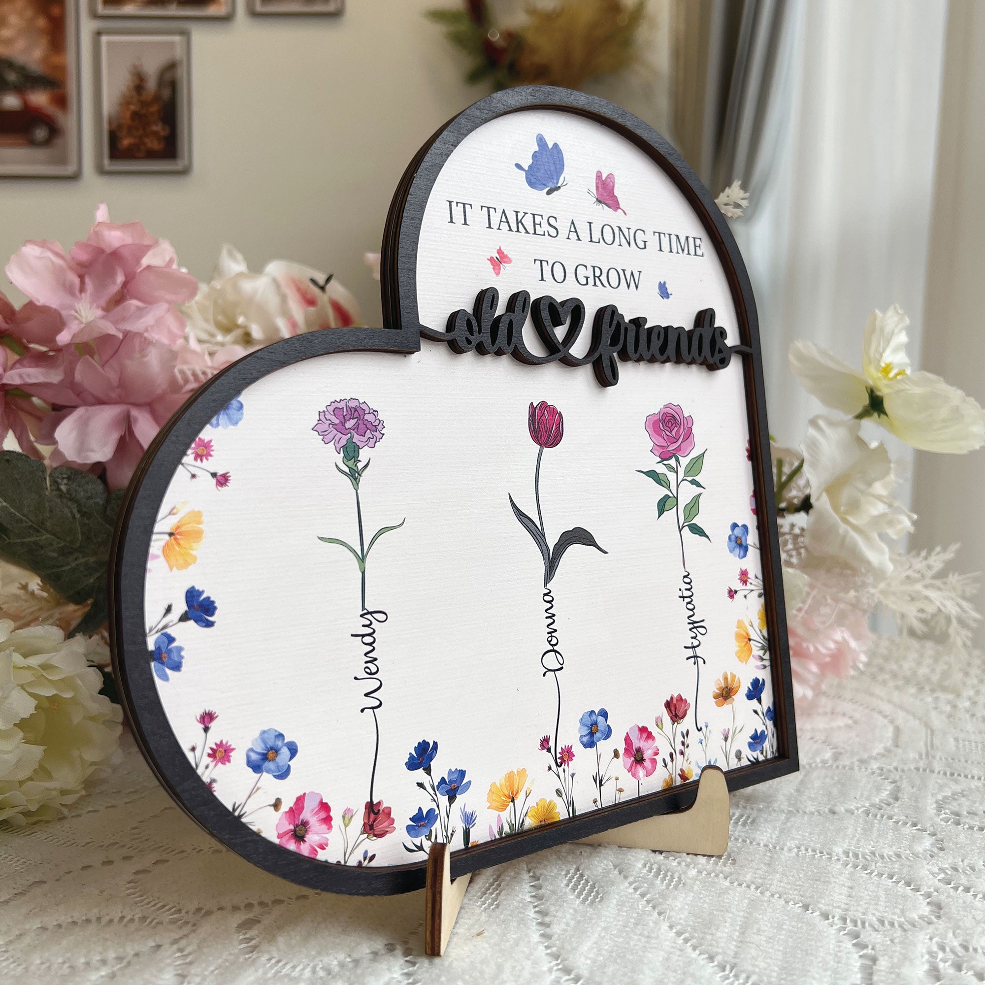 It Takes A Long Time To Grow Old Friends - Custom Birth Flowers - Personalized Wooden Plaque