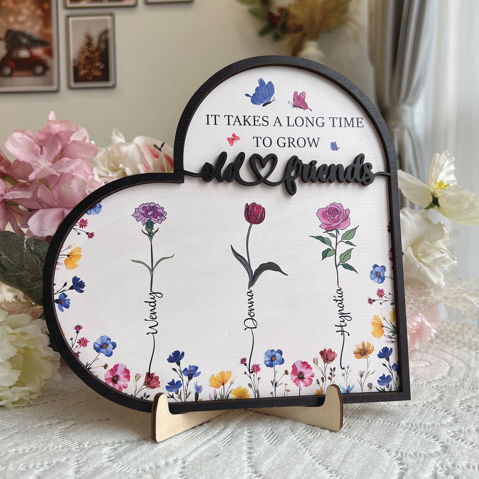 It Takes A Long Time To Grow Old Friends - Custom Birth Flowers - Personalized Wooden Plaque