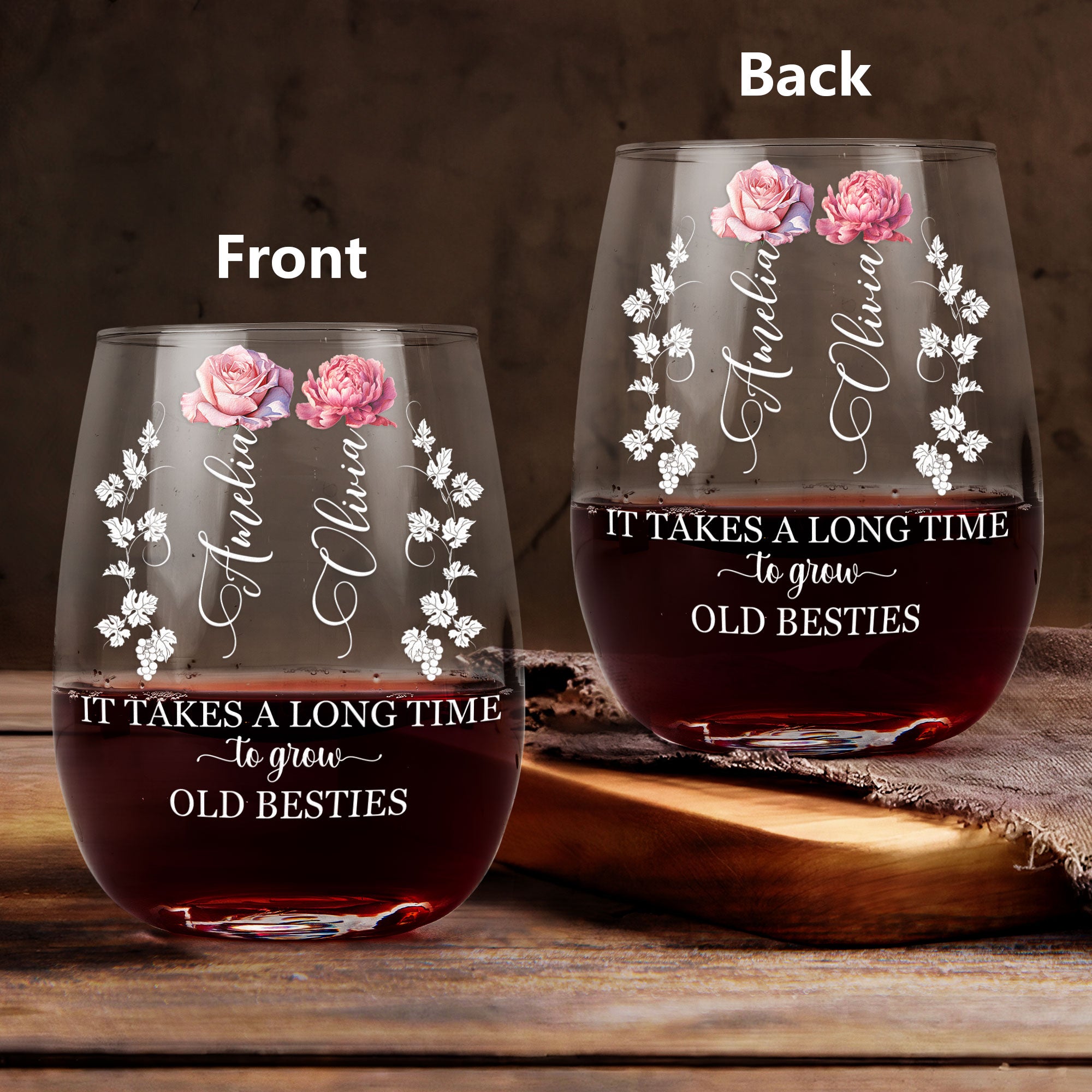 It Takes A Long Time To Grow Old Besties- Personalized Stemless Wine Glass