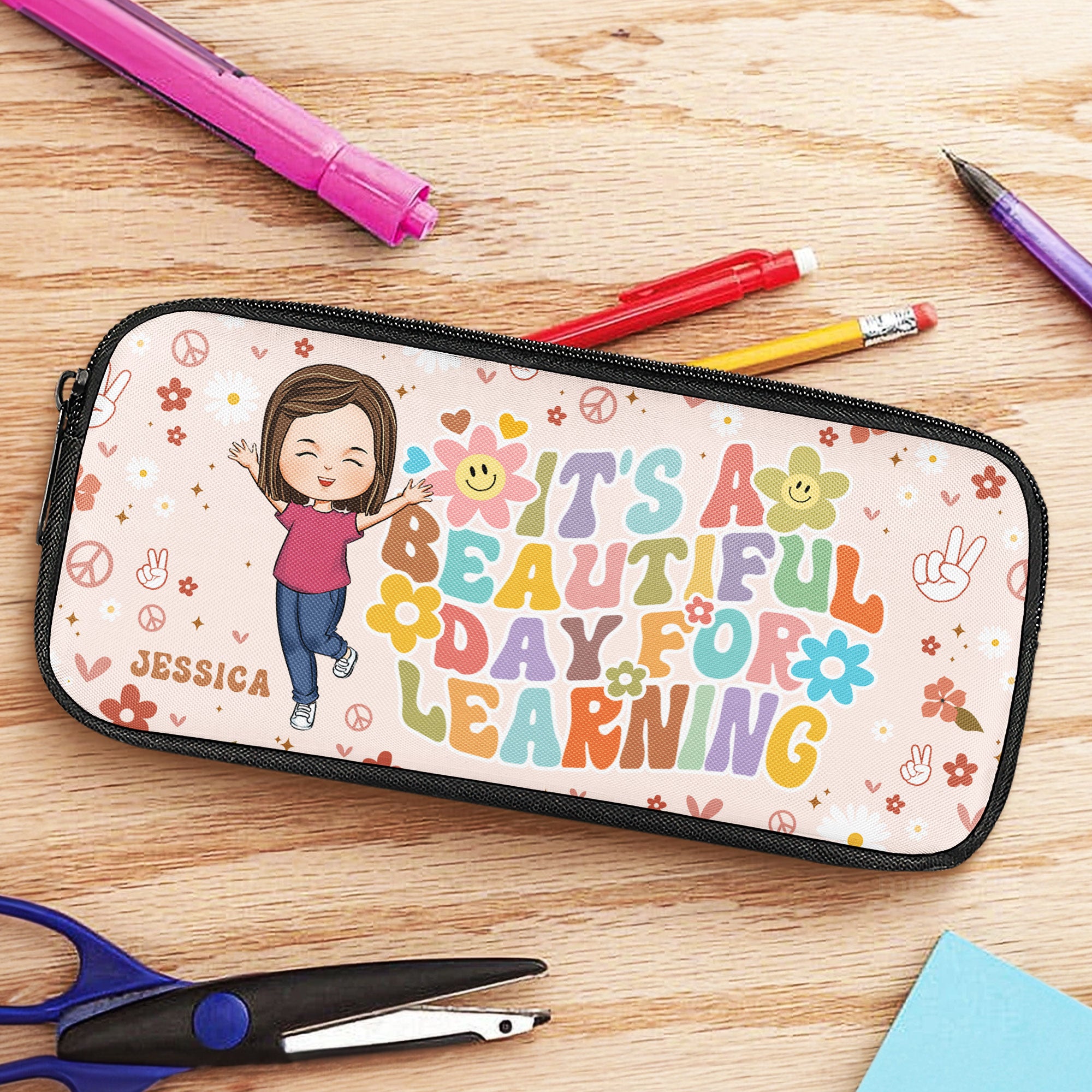 It's A Beautiful Day For Learning - Personalized Pencil Case