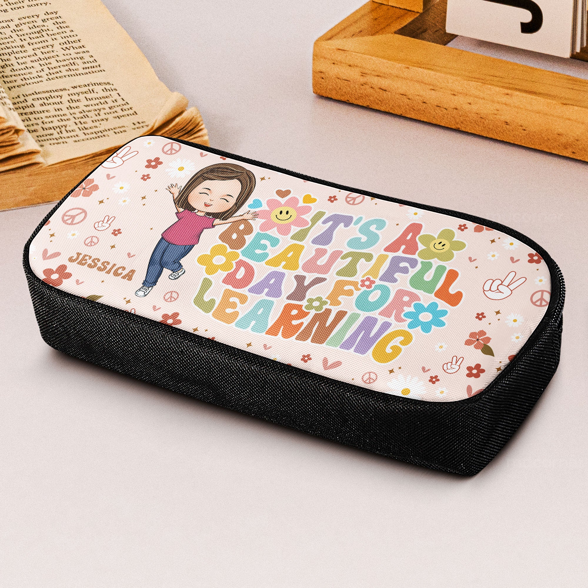 It's A Beautiful Day For Learning - Personalized Pencil Case