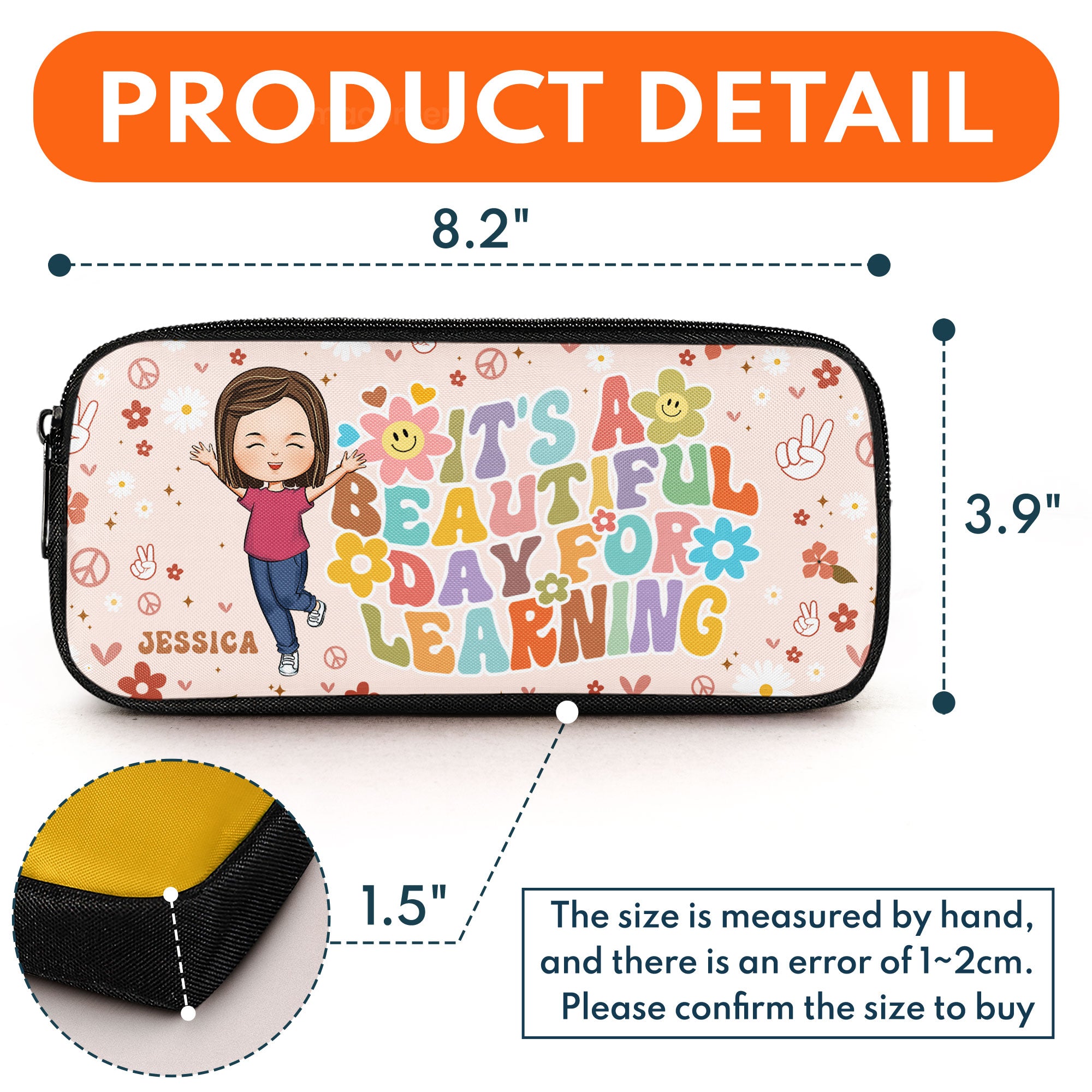 It's A Beautiful Day For Learning - Personalized Pencil Case