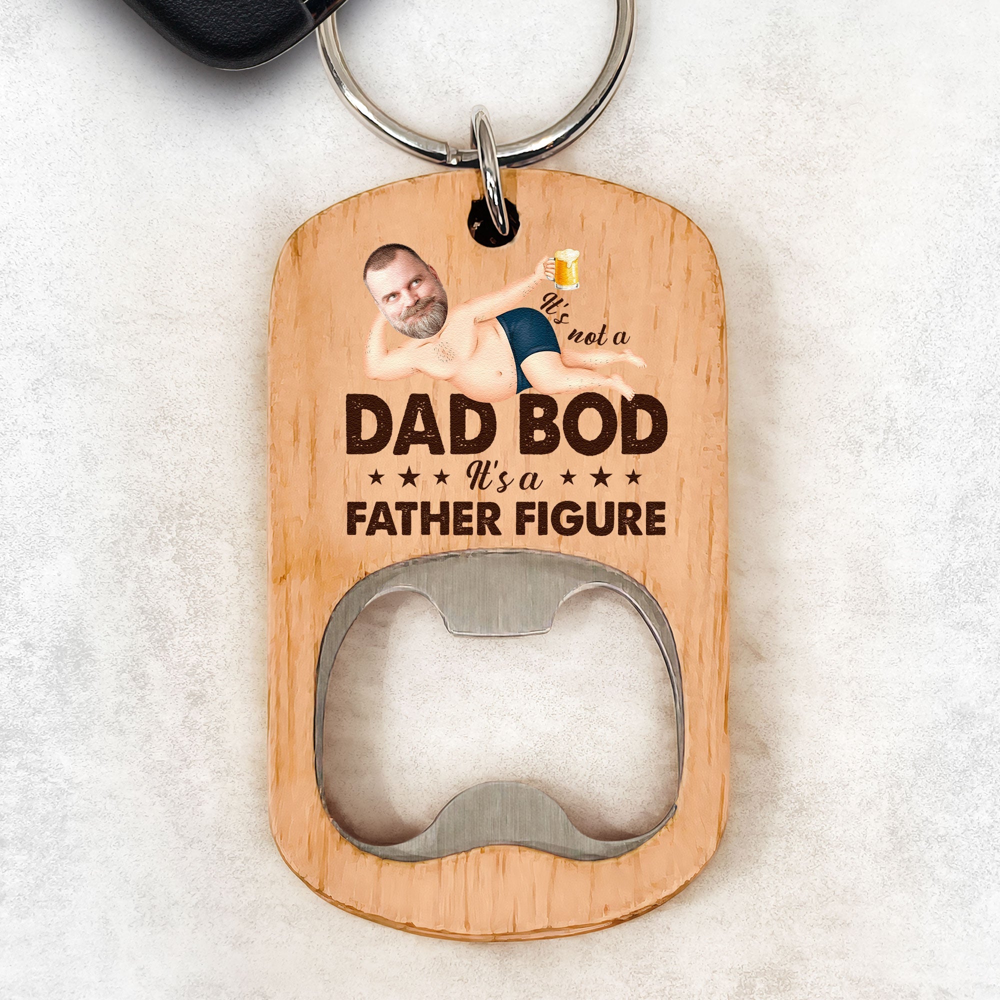 It's Not A Dad Bod - Personalized Bottle Opener Photo Keychain