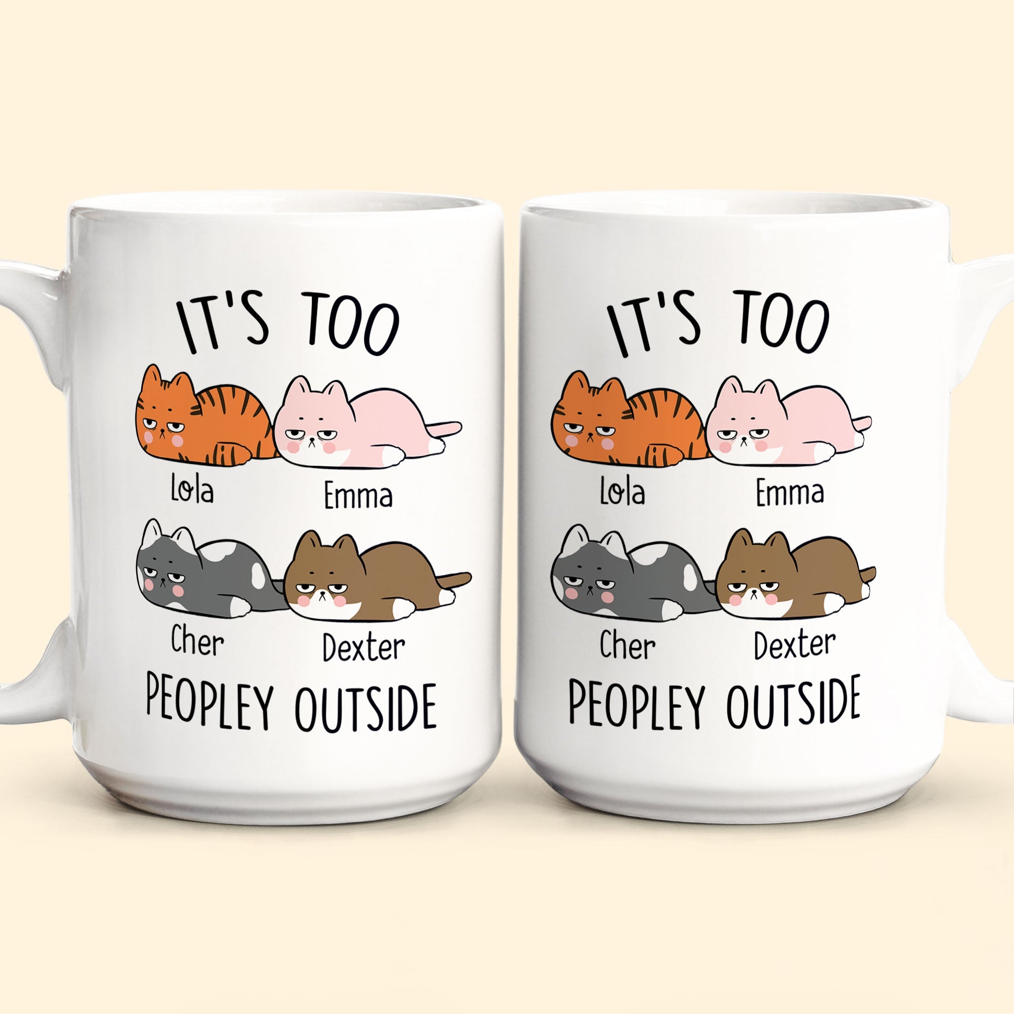 It's Too Peopley Outside - Personalized Mug