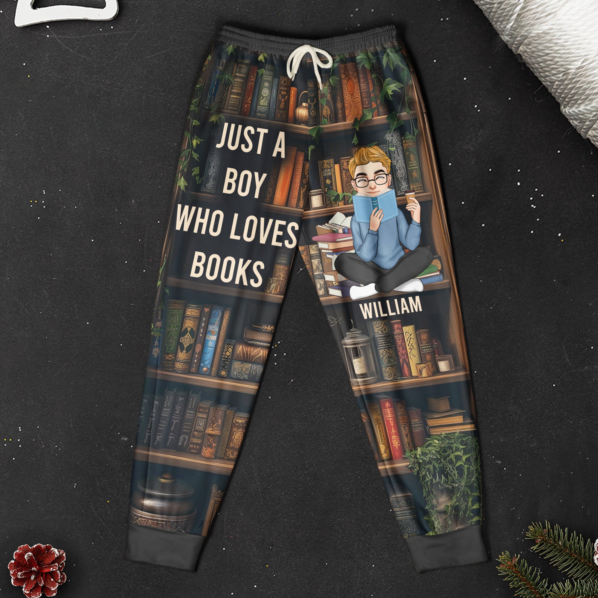 Just A Boy Who Loves Books - Personalized Sweatpants